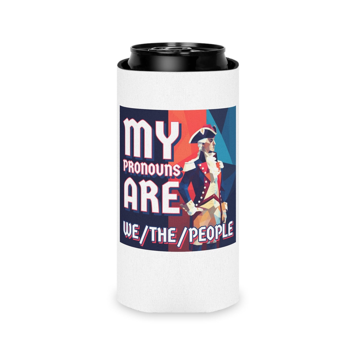 My Pronouns Are Koozie - Patriotic Can Cooler - 4LibertyShop.com
