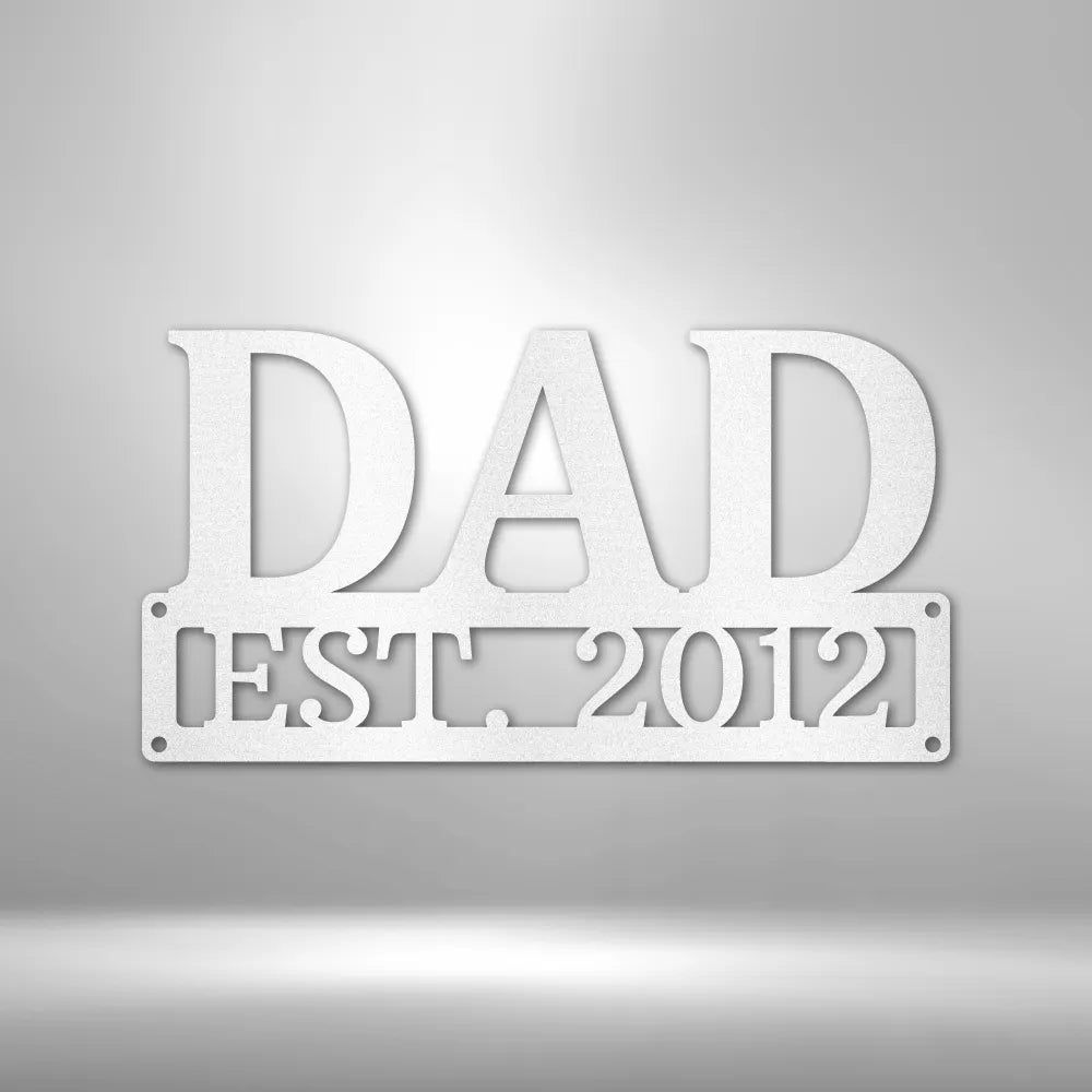Dad Monogram - Custom Steel Sign