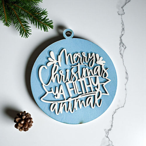 Christmas Ornament Merry Christmas Ya Filthy Animal Wooden 3D 12 Colors