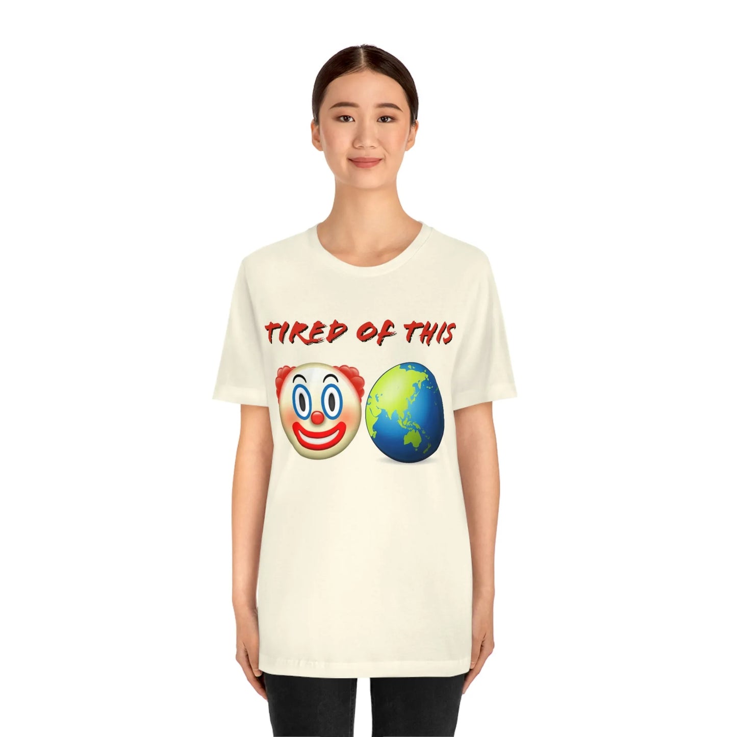 Tired Of This Clown World Emoji T-Shirt