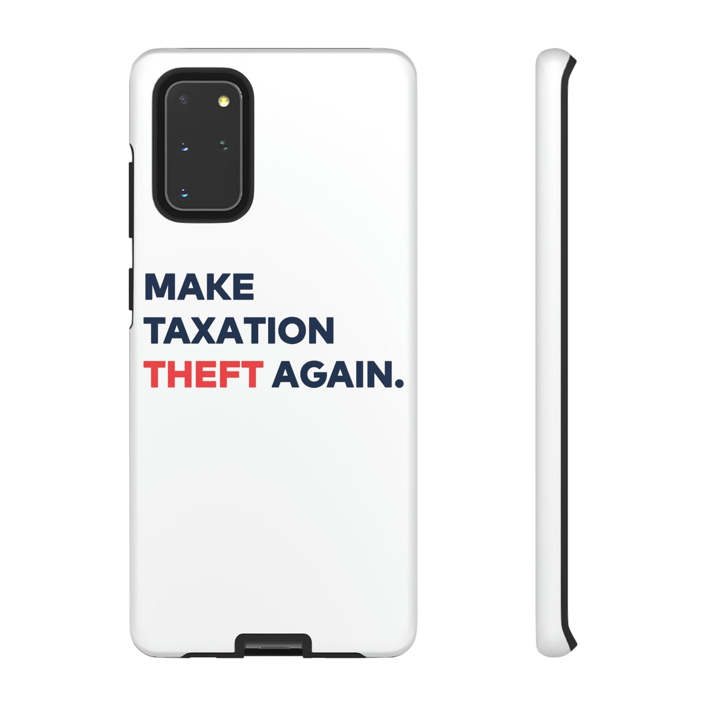 Make Taxation Theft Again Phone Case