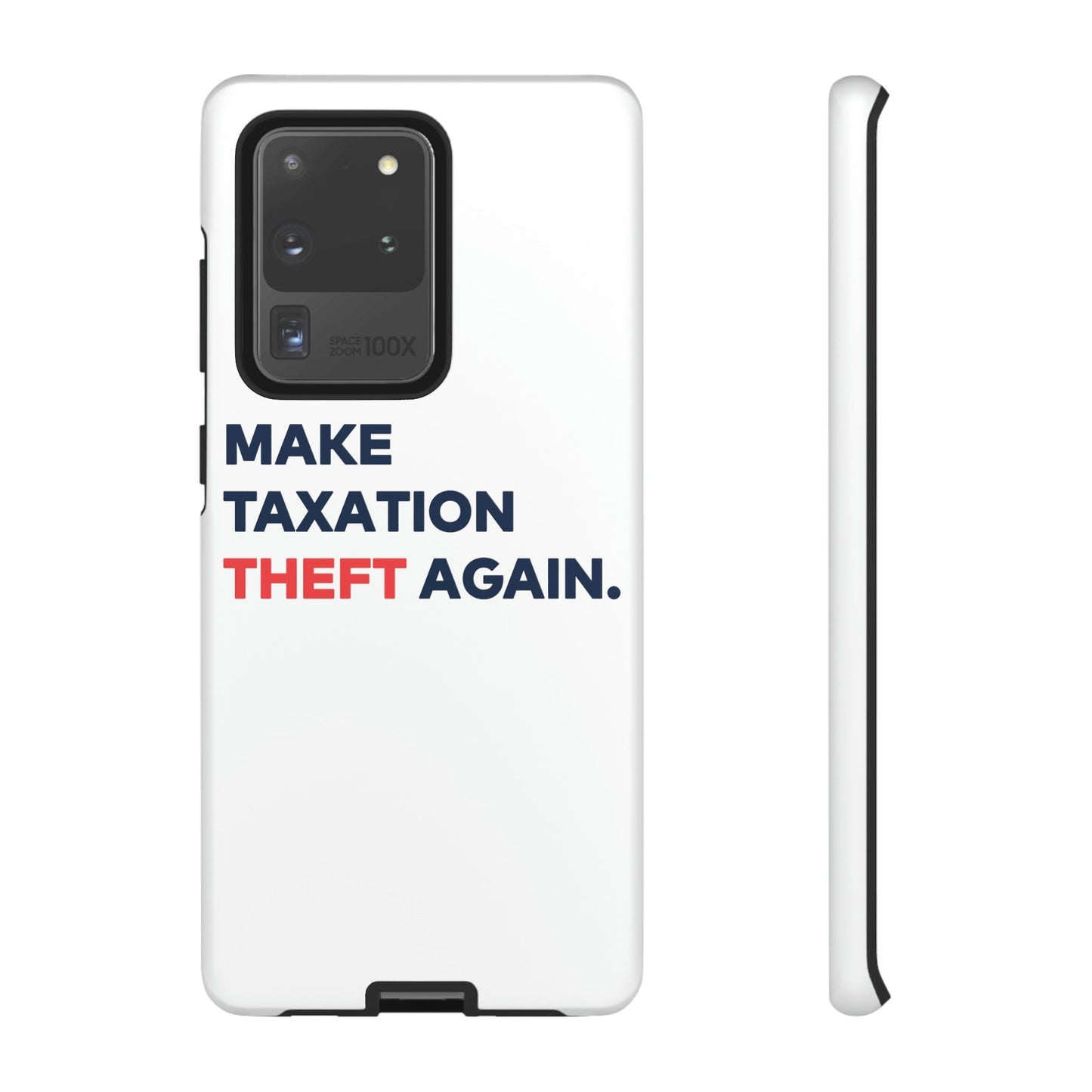 Make Taxation Theft Again Phone Case