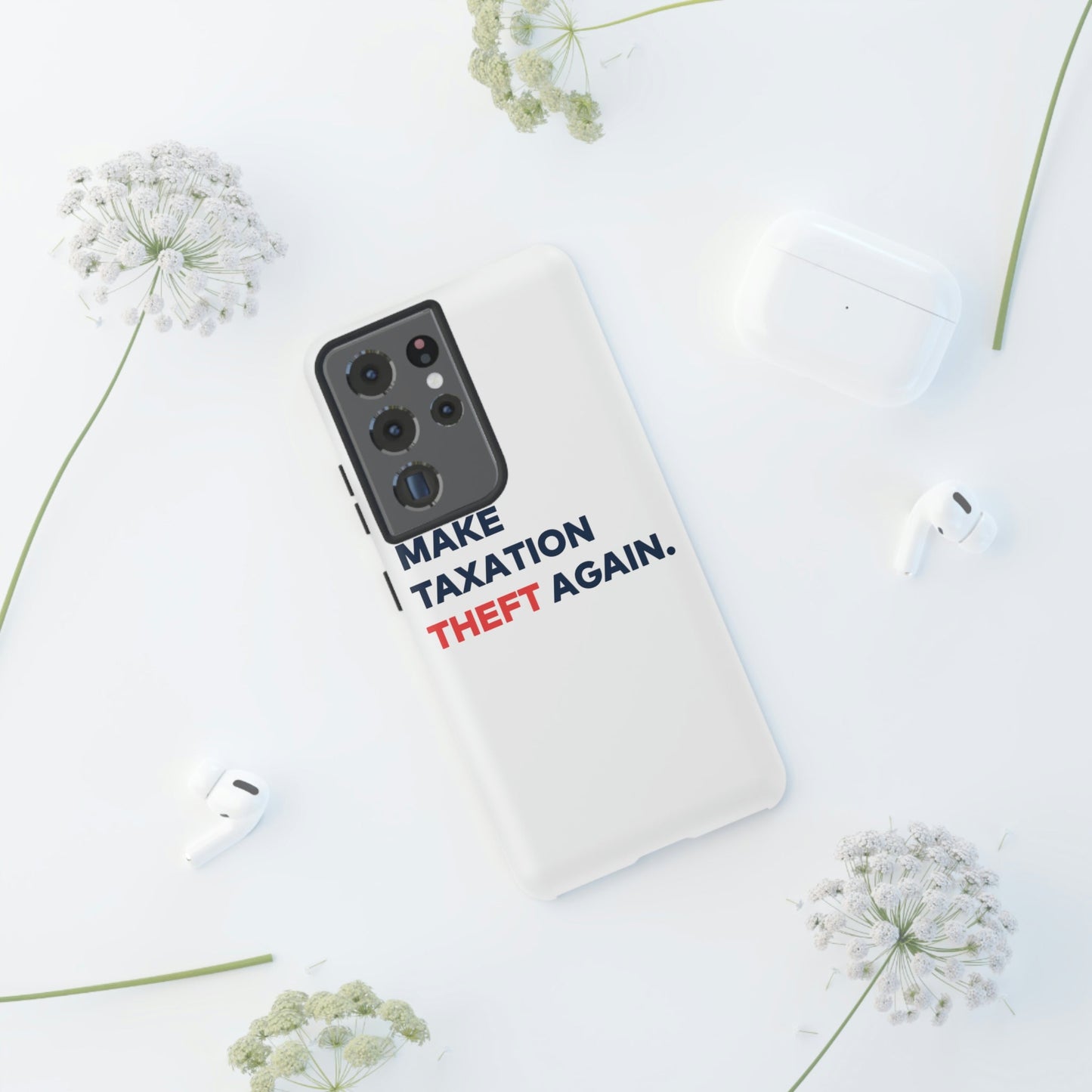 Make Taxation Theft Again Phone Case