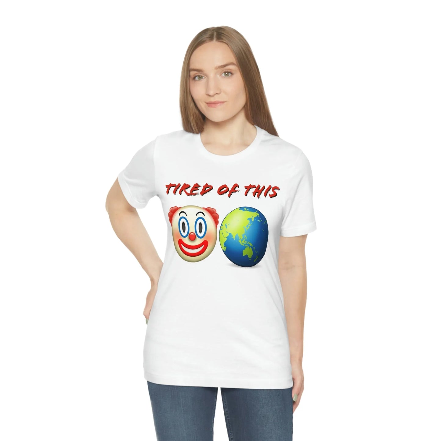 Tired Of This Clown World Emoji T-Shirt