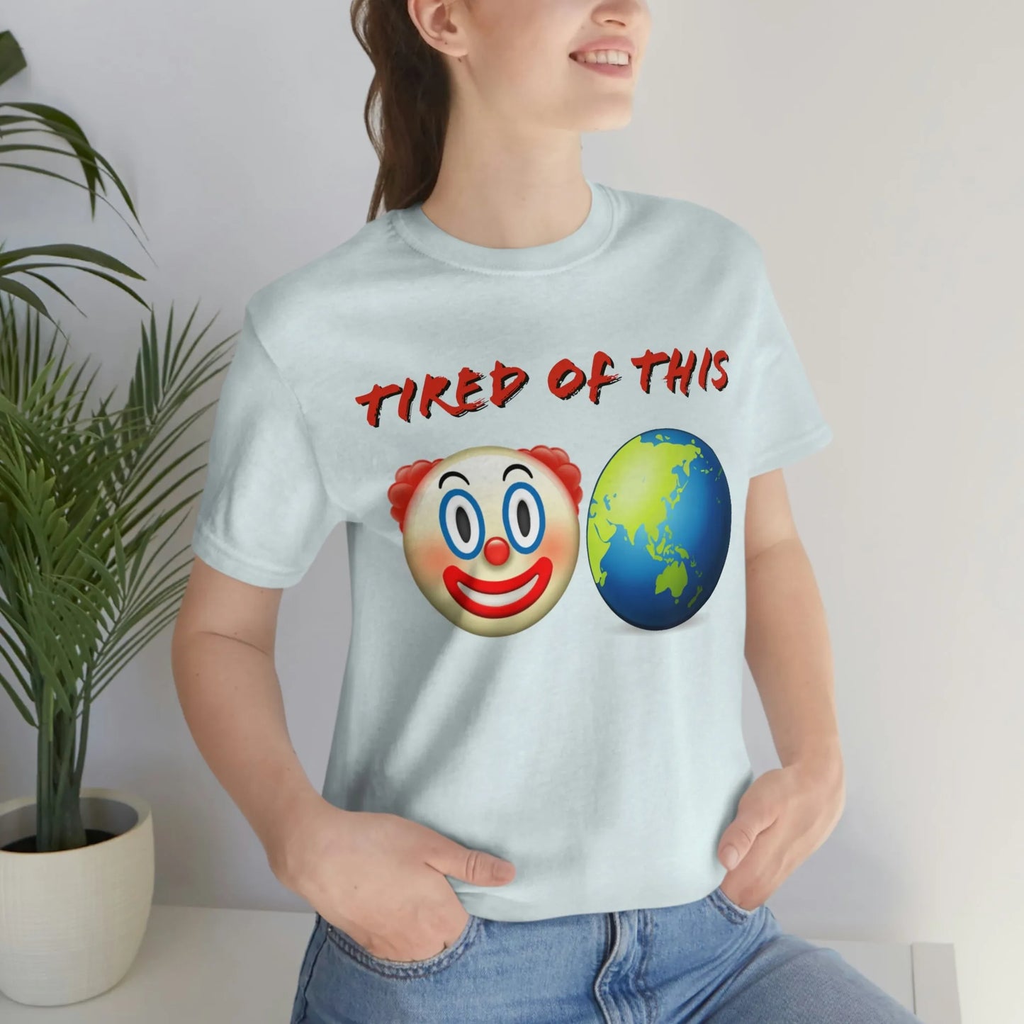 Tired Of This Clown World Emoji T-Shirt