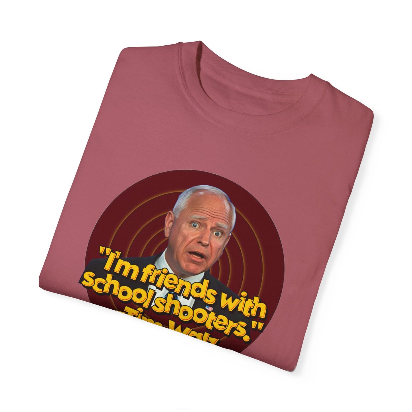 Tim Walz Actual Quote T-Shirt