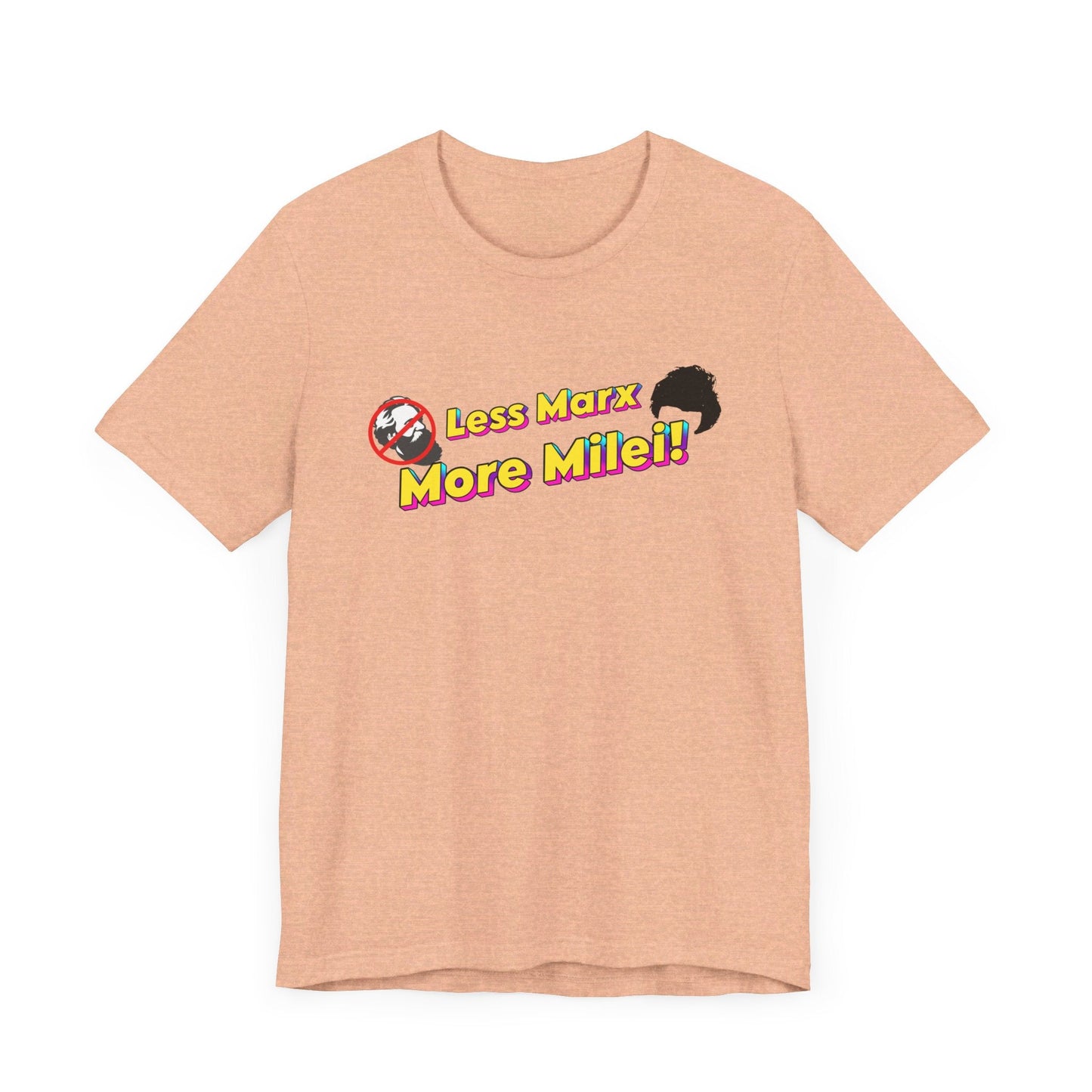 Less Marx More Milei T-Shirt - 4LibertyShop.com
