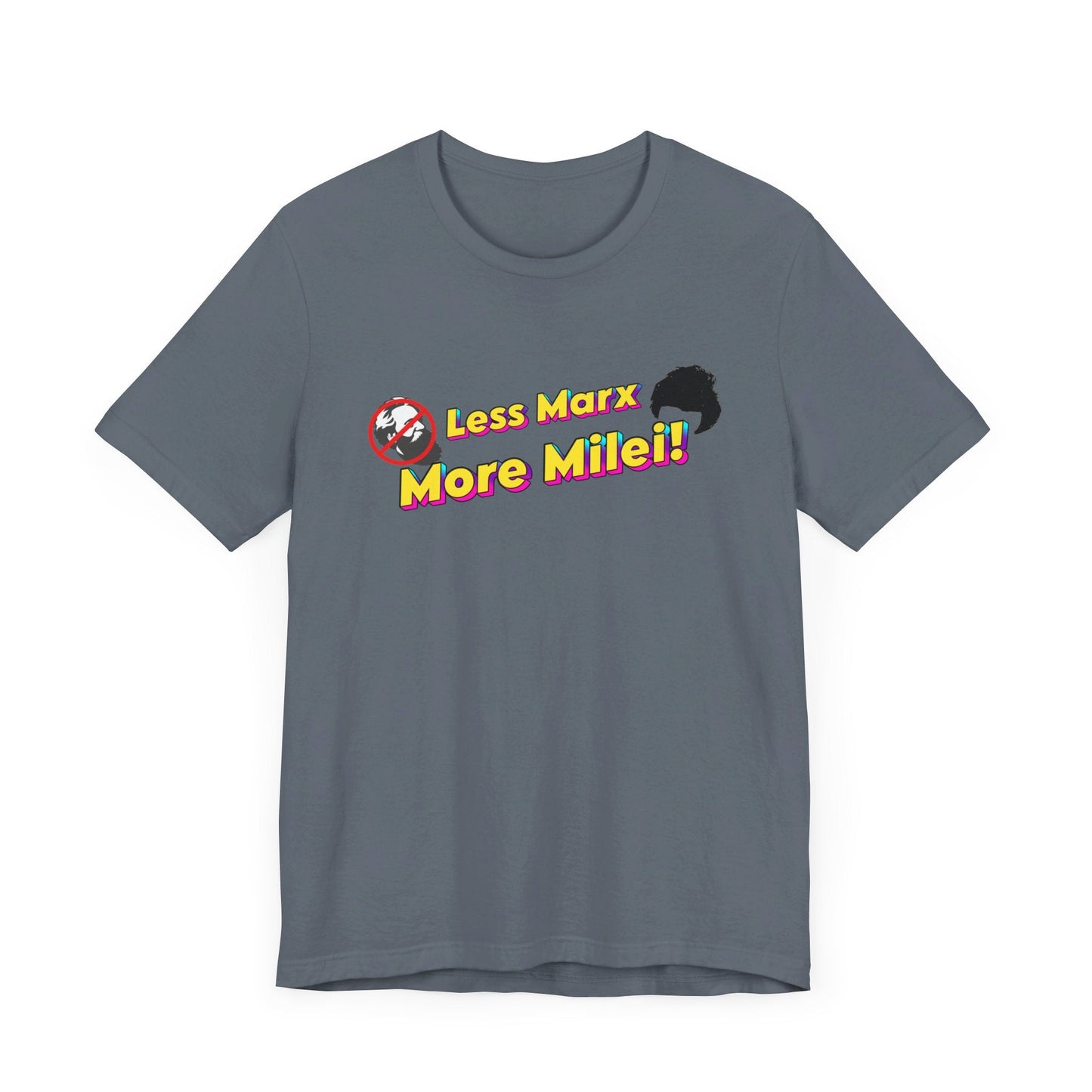 Less Marx More Milei T-Shirt - 4LibertyShop.com