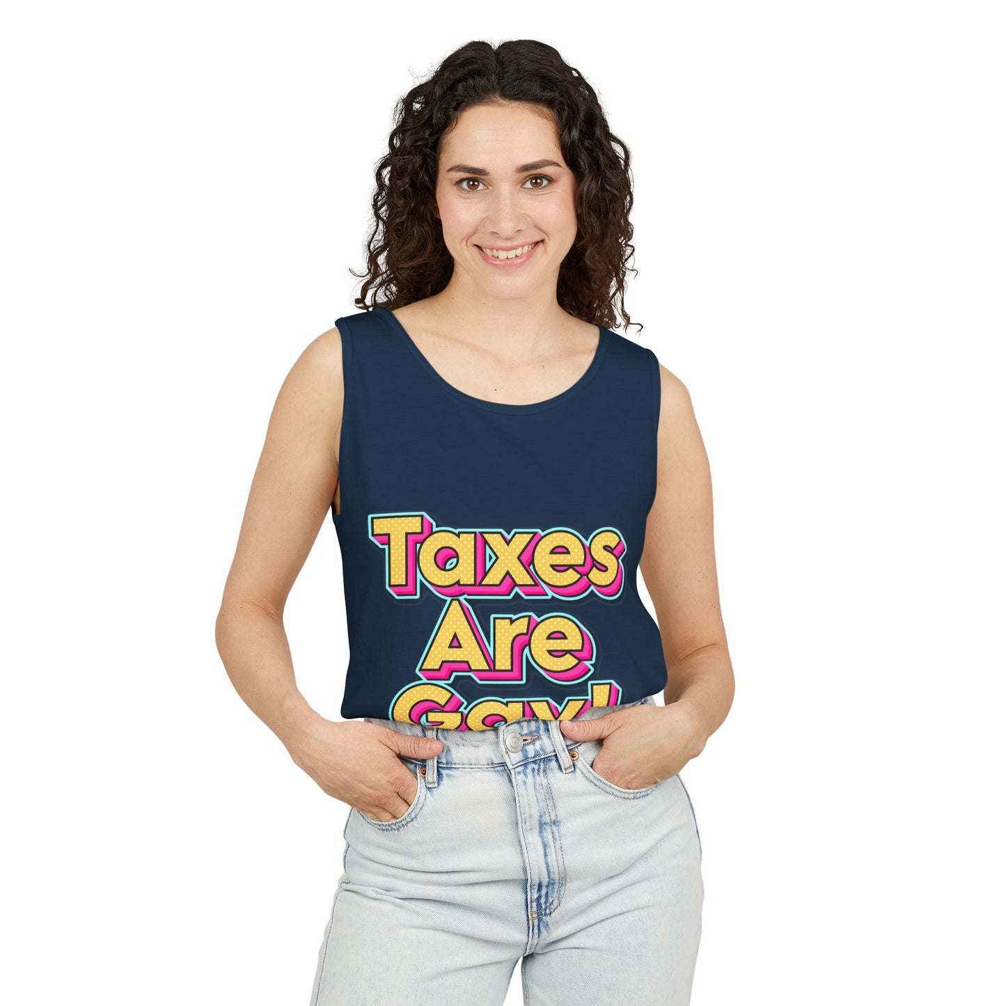 Taxes are Gay Tank Top