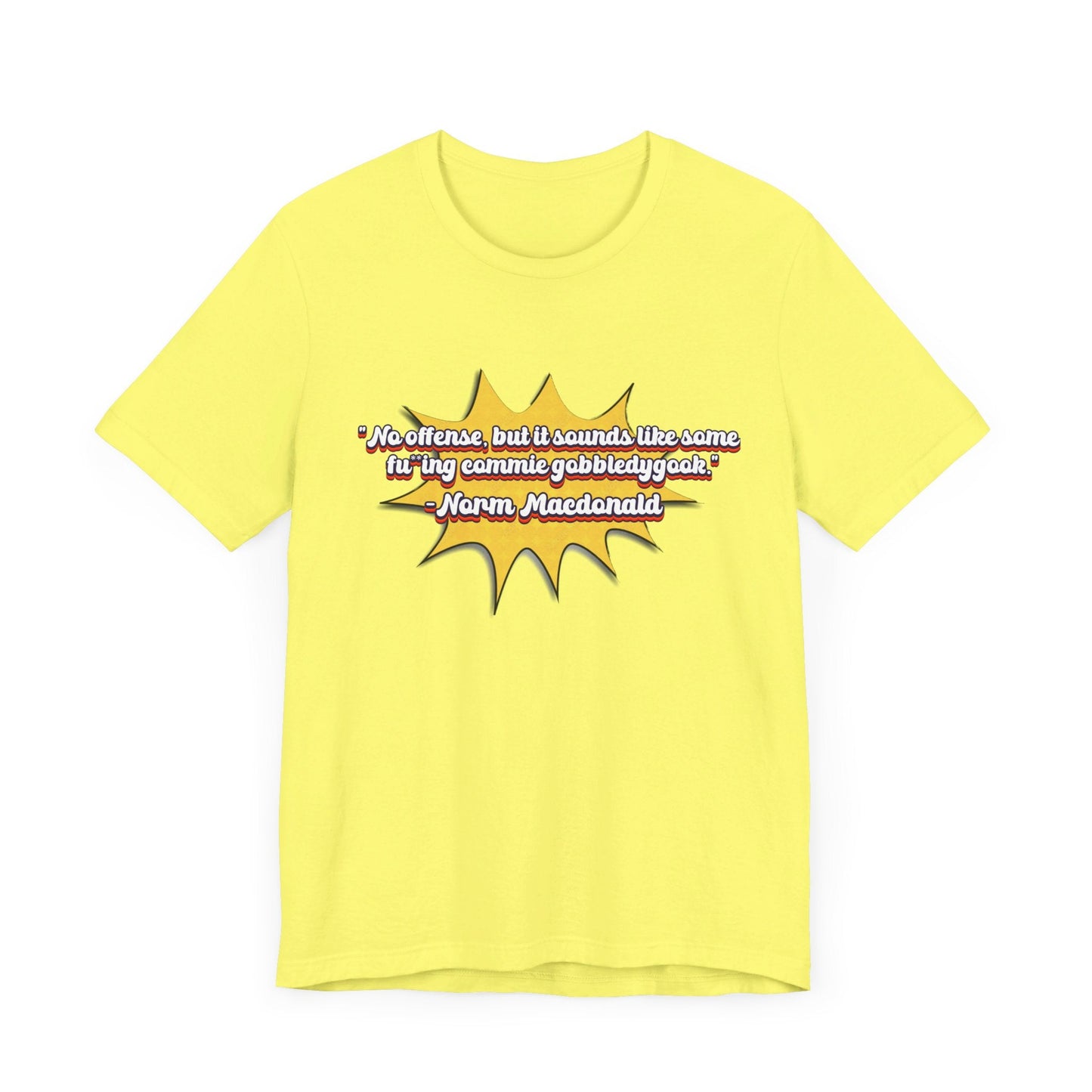 Commie Gobbledygook Norm Macdonald T-Shirt