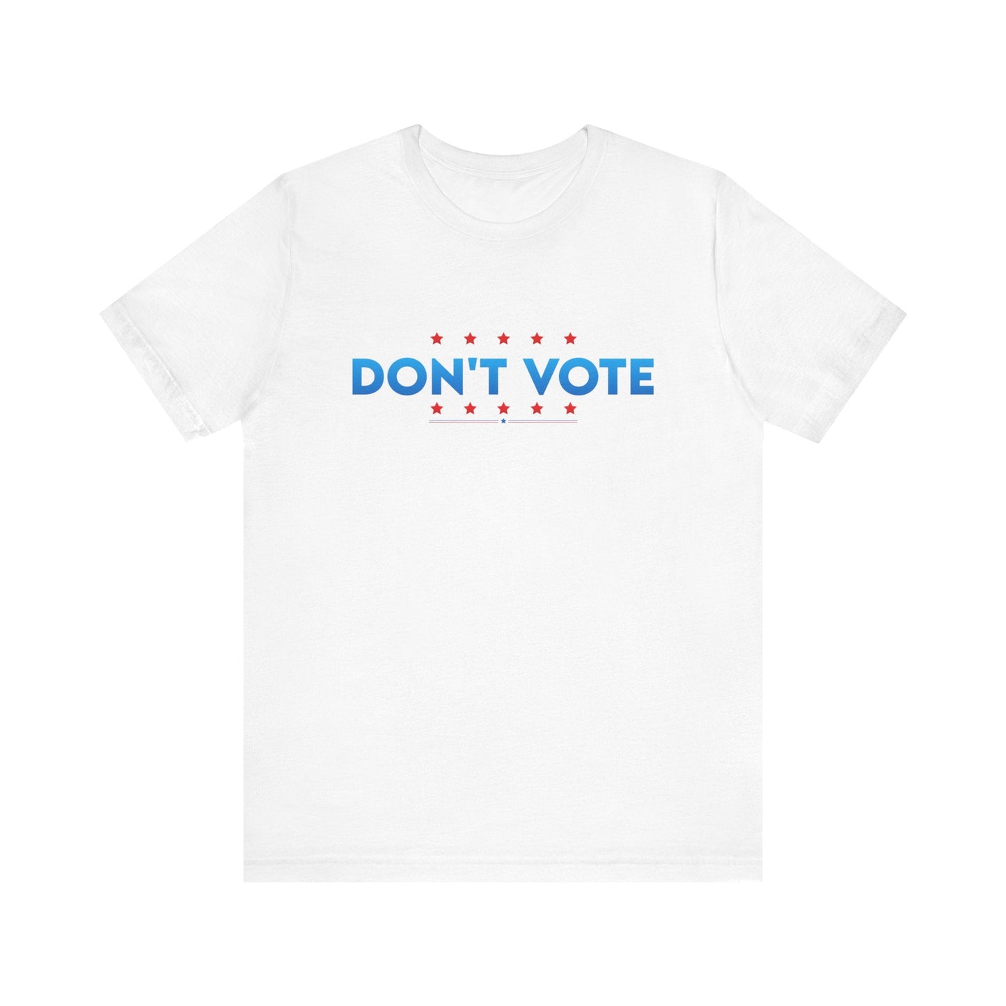 Don't Vote Patriotic Anarchist T-Shirt