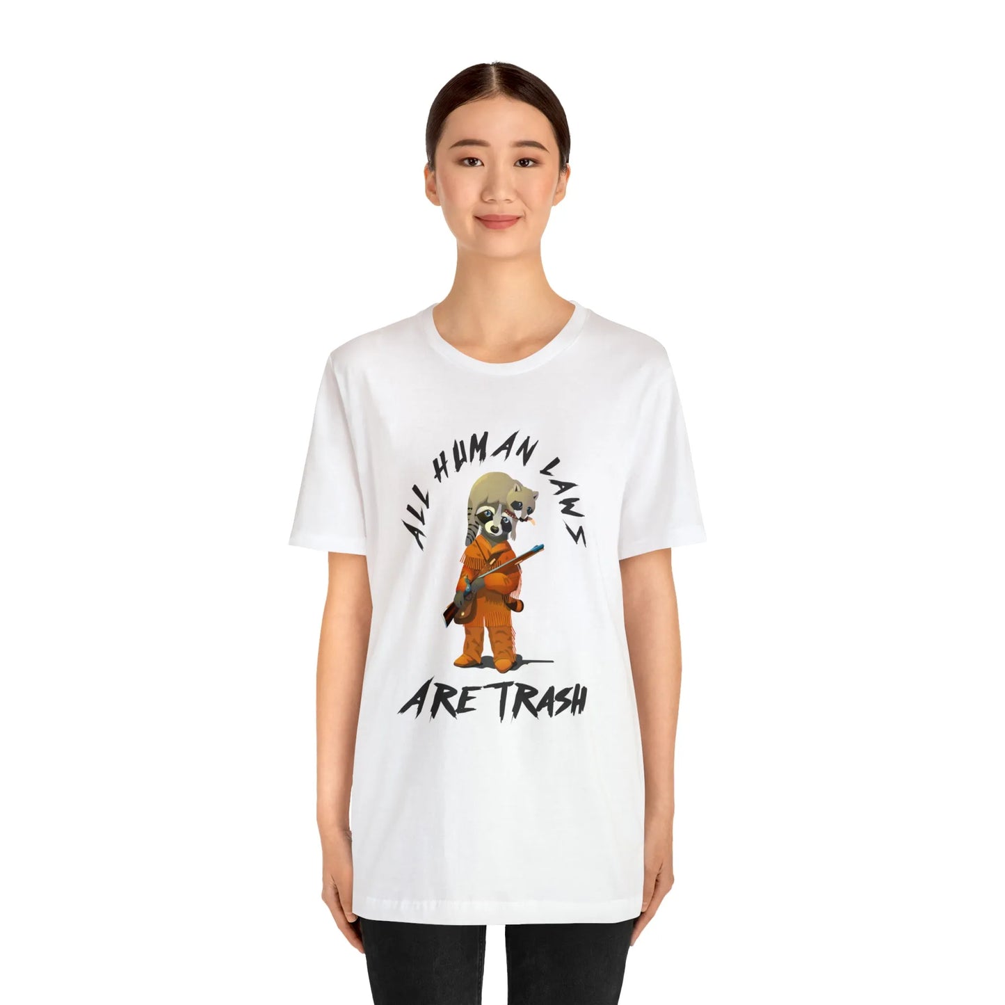 All Human Laws Are Trash Raccoon T-Shirt