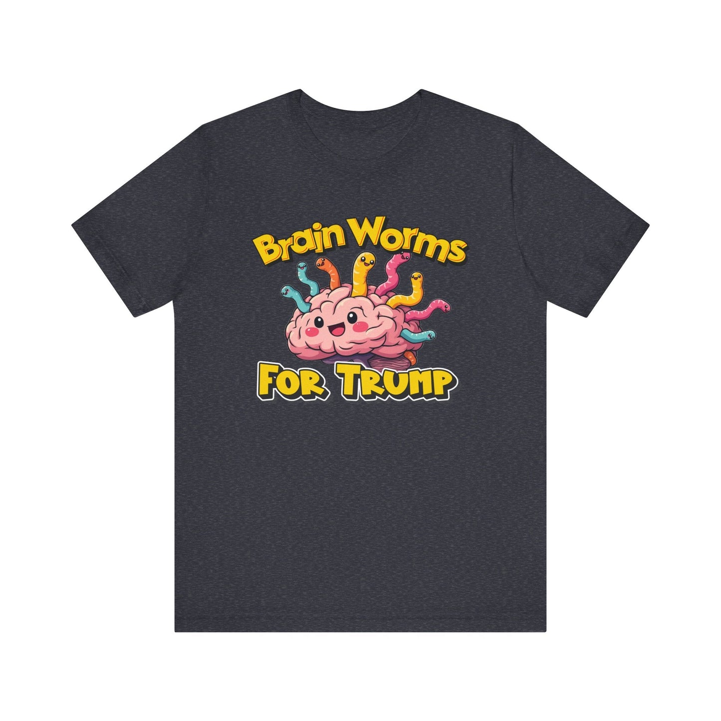 Brain Worms For Trump Tee