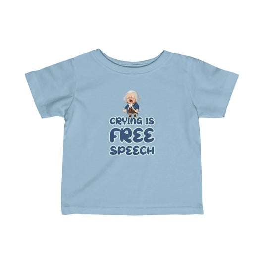 Crying Is Free Speech Infant Fine Jersey Tee