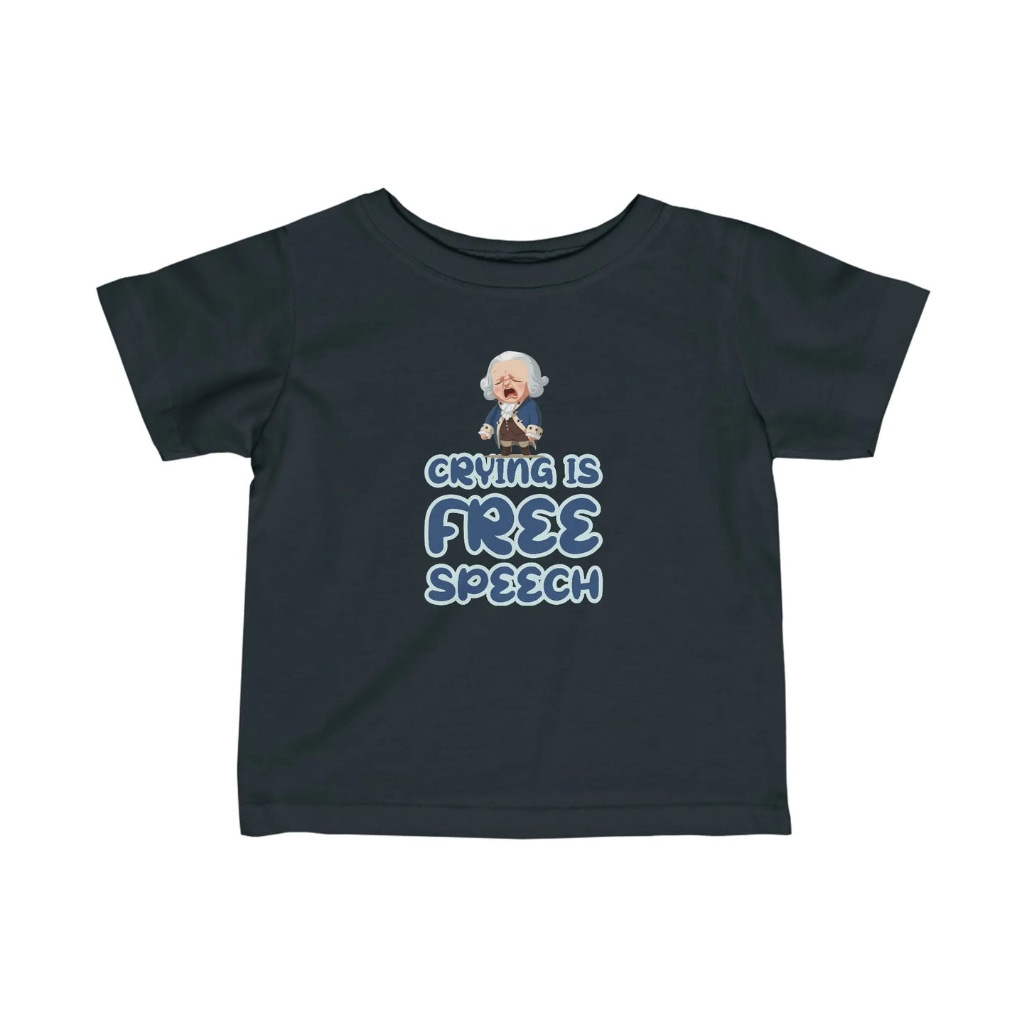 Crying Is Free Speech Infant Fine Jersey Tee