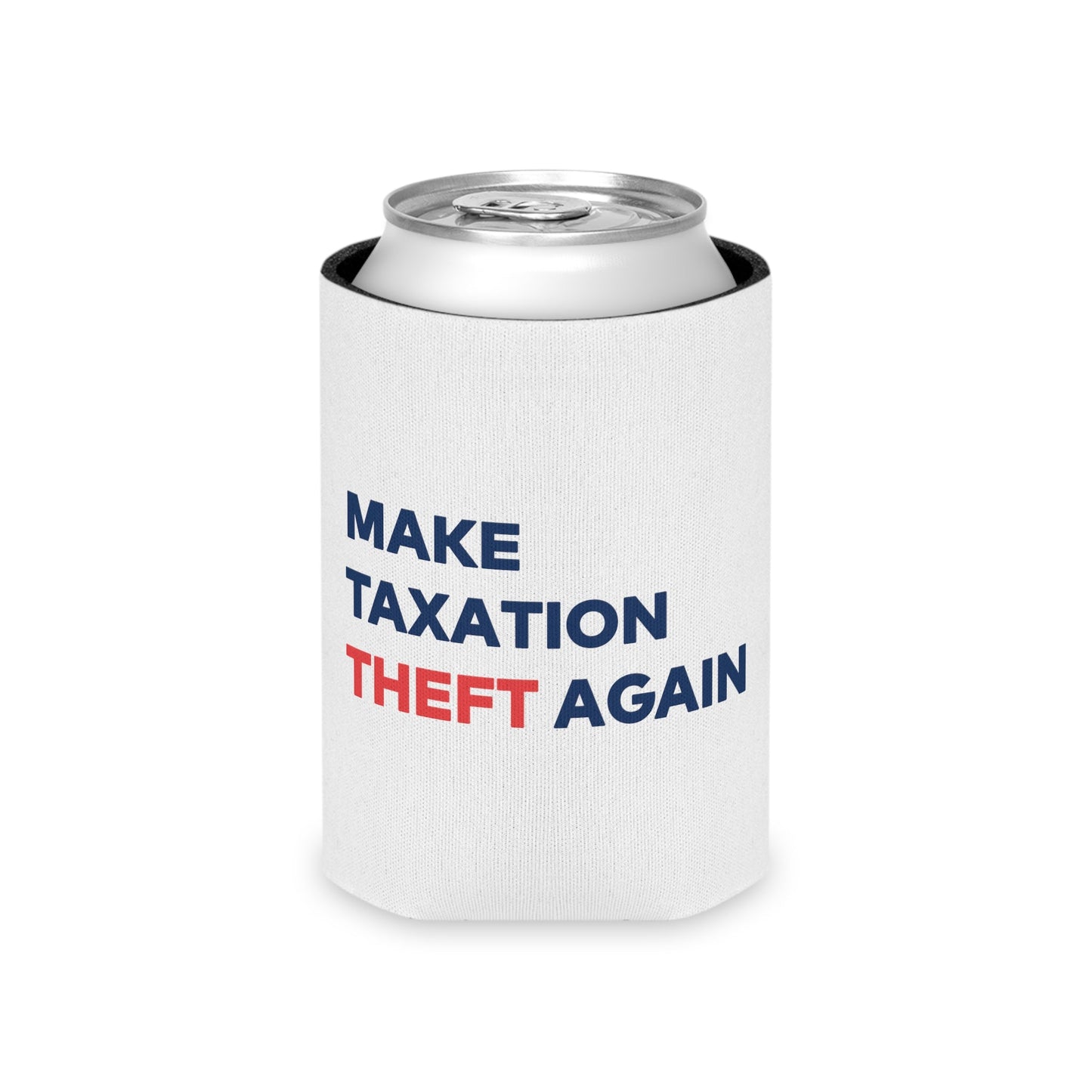 MTTA Koozie - Make Taxation Theft Again Can Cooler - 4LibertyShop.com