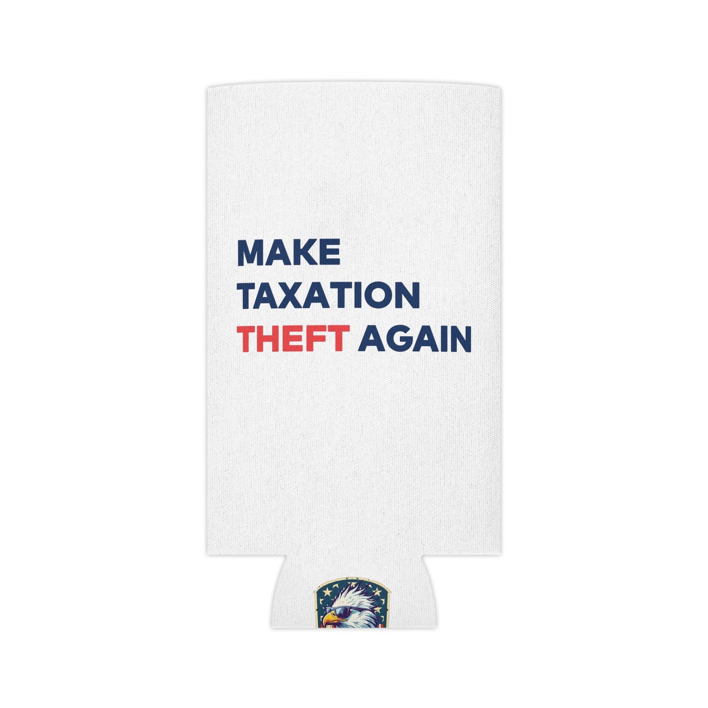 MTTA Koozie - Make Taxation Theft Again Can Cooler - 4LibertyShop.com