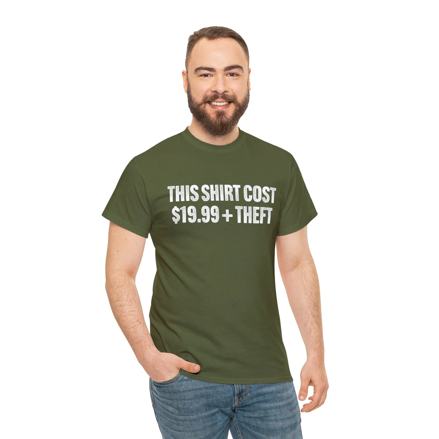 This Shirt Cost 19.99 + Theft Unisex Tee