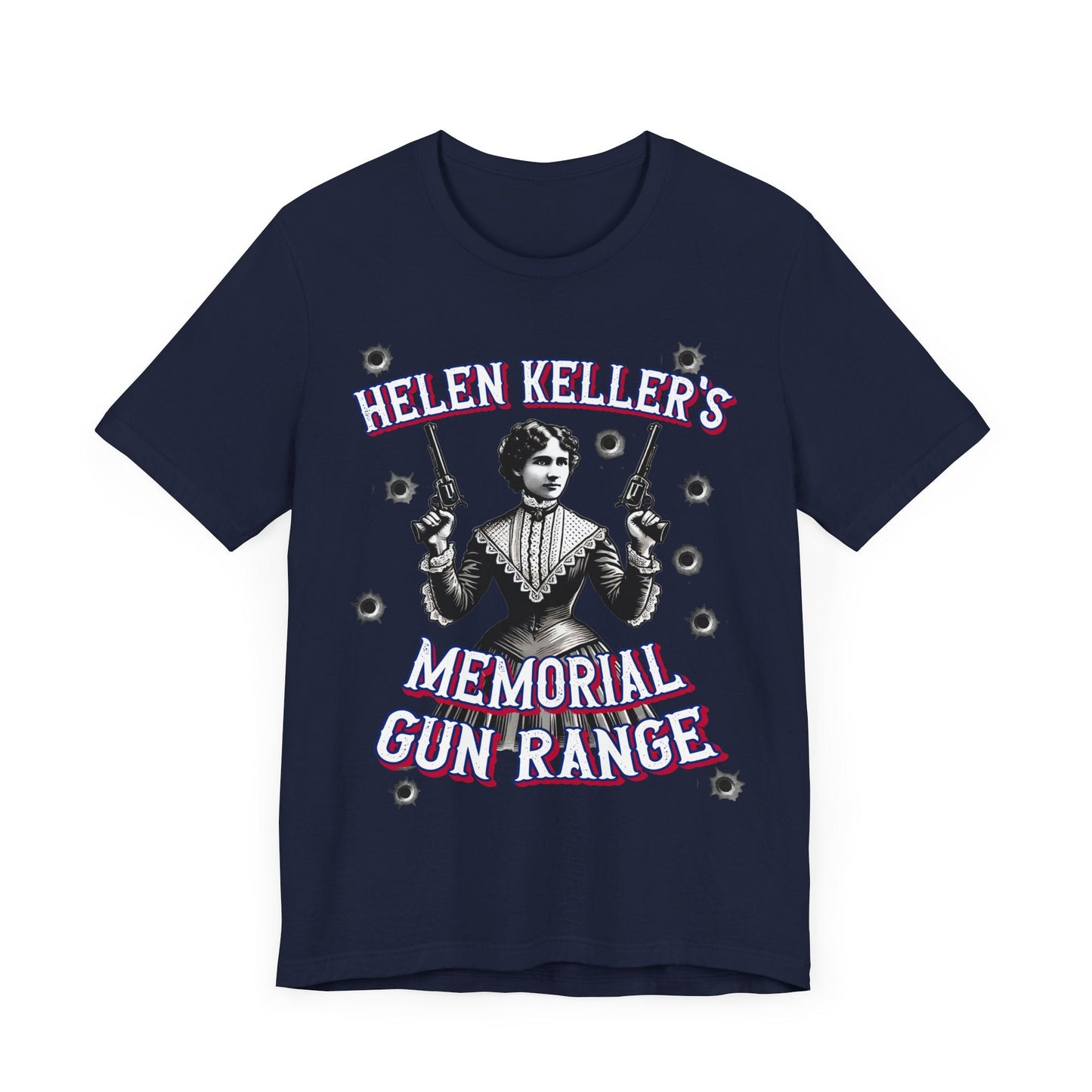 Walton & Johnson: Helen Keller Memorial Gun Range T-Shirt - 4LibertyShop.com