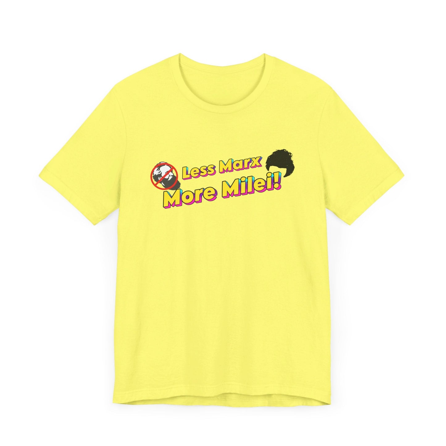 Less Marx More Milei T-Shirt - 4LibertyShop.com