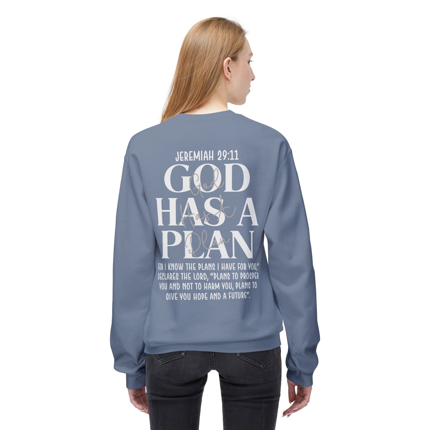 God Has a Plan Crewneck Sweatshirt – Jeremiah 29:11 Christian Pullover