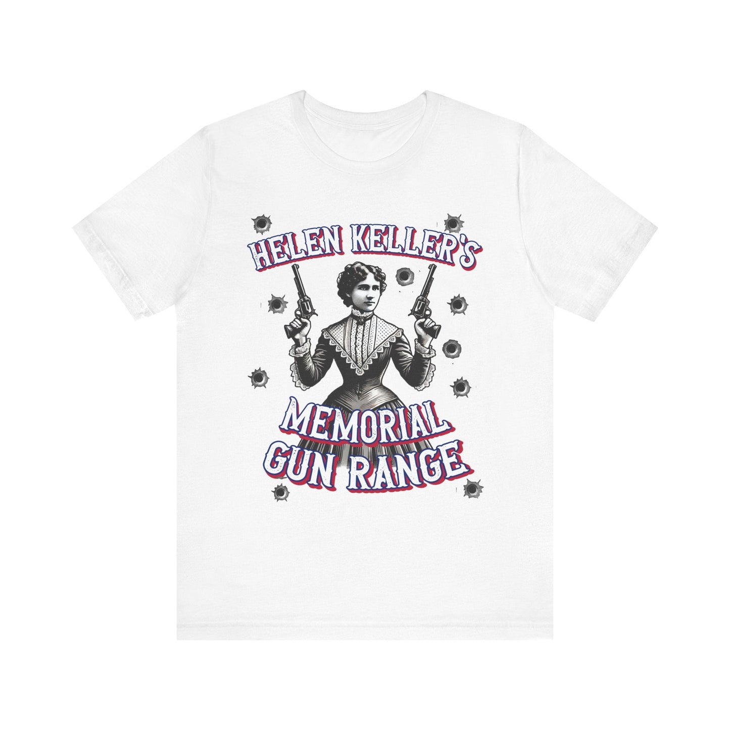 Walton & Johnson: Helen Keller Memorial Gun Range T-Shirt - 4LibertyShop.com