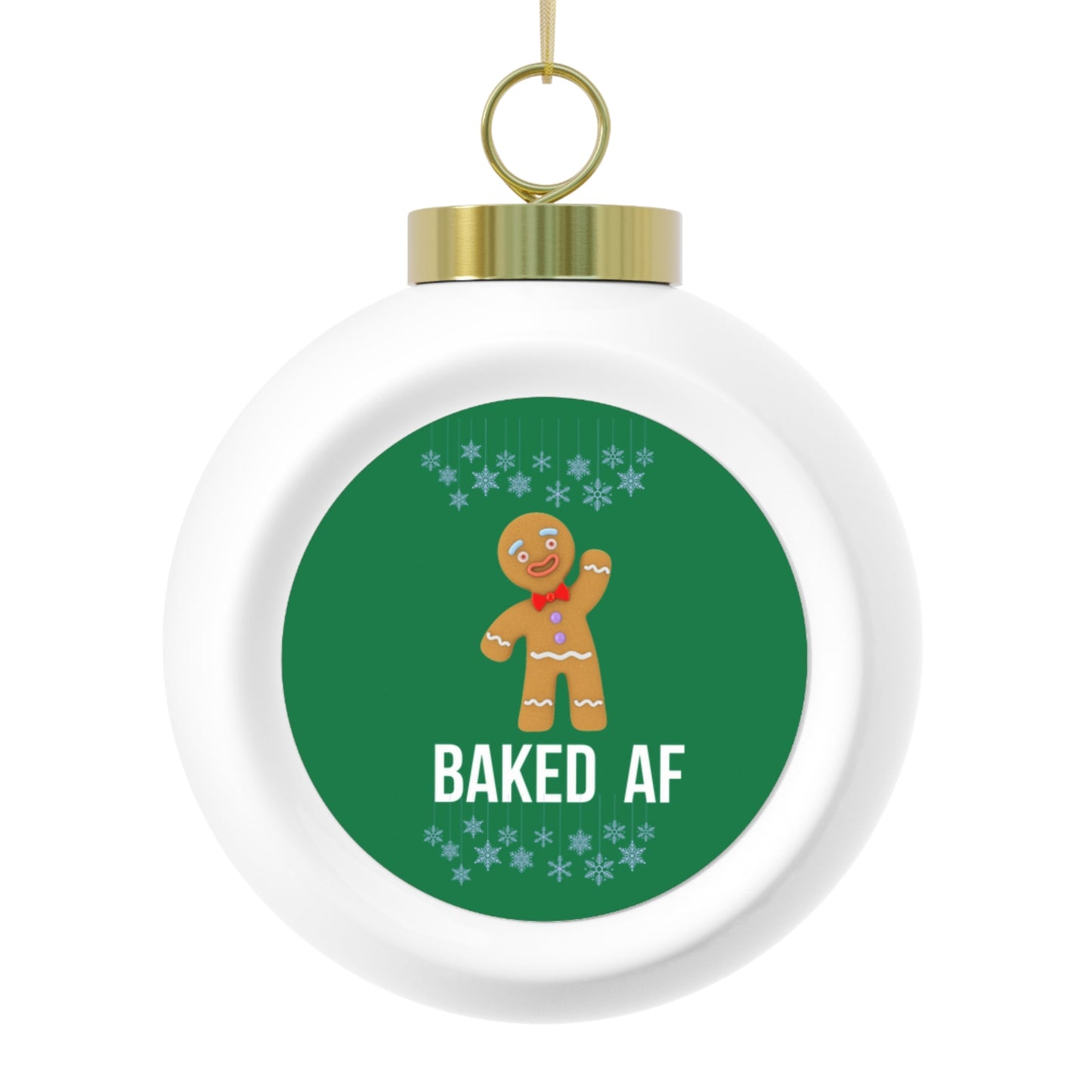 Baked AF Christmas Ornament - 4LibertyShop.com