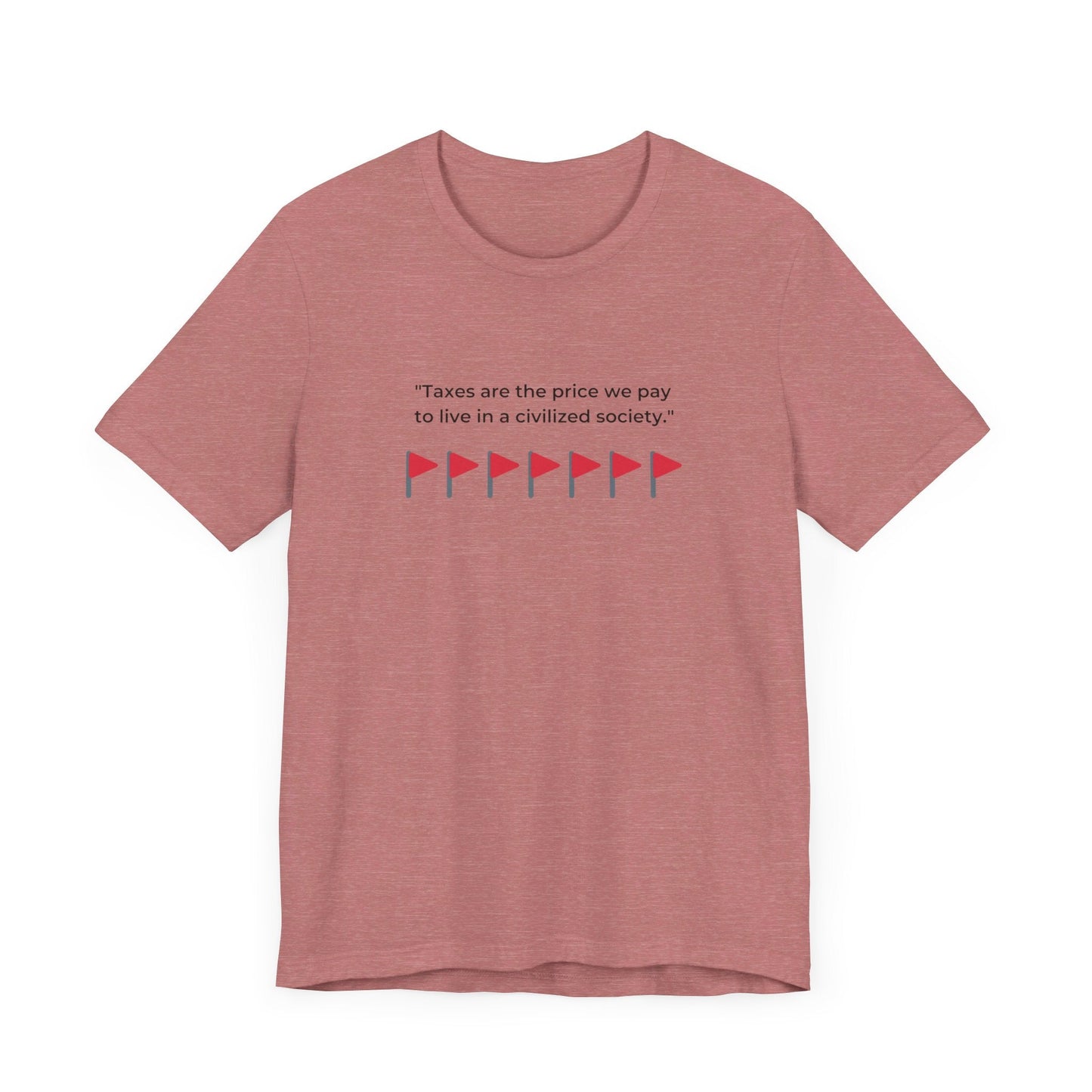 Taxation Red Flag Shirt