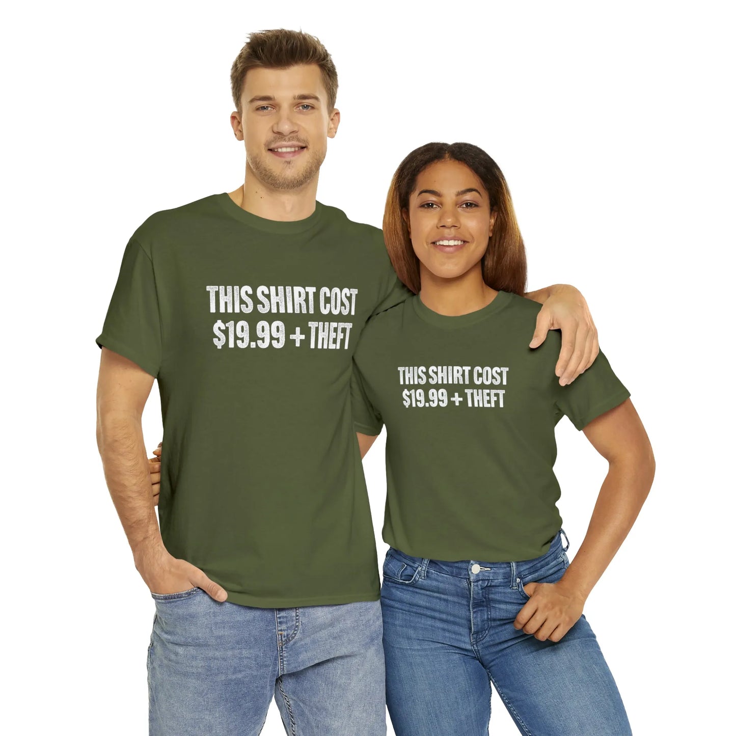This Shirt Cost 19.99 + Theft Unisex Tee