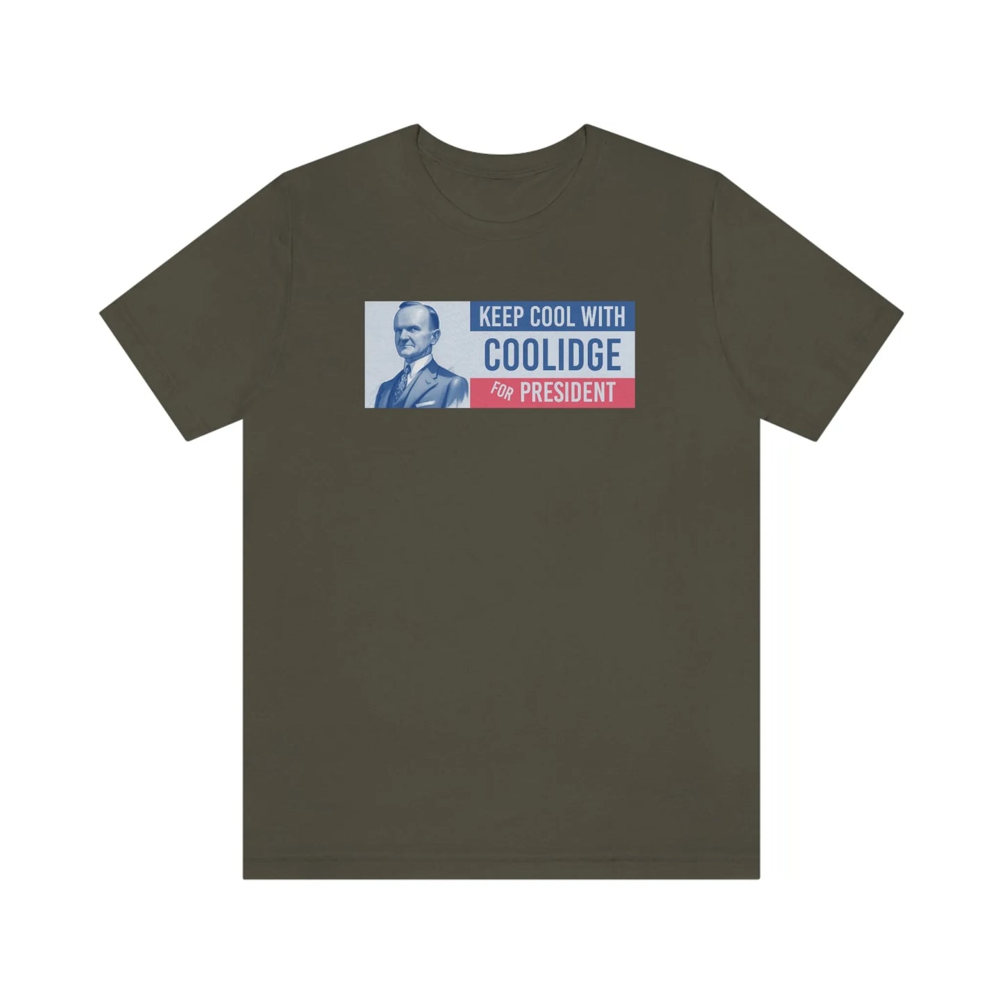 Keep Cool With Coolidge For President Calvin Coolidge T-Shirt