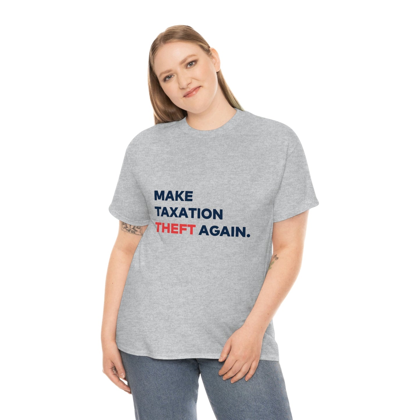 Make Taxation Theft Again T-Shirt