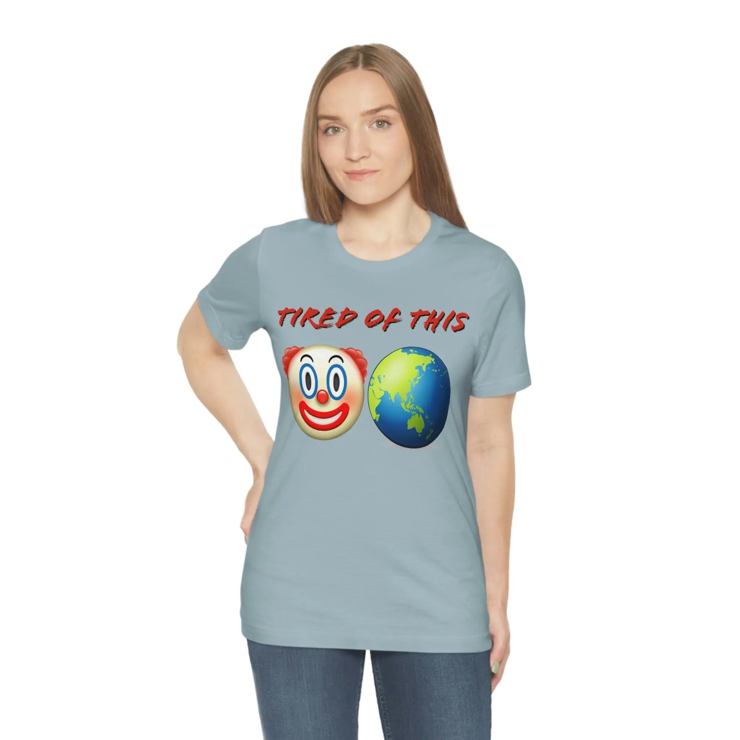 Tired Of This Clown World Emoji T-Shirt