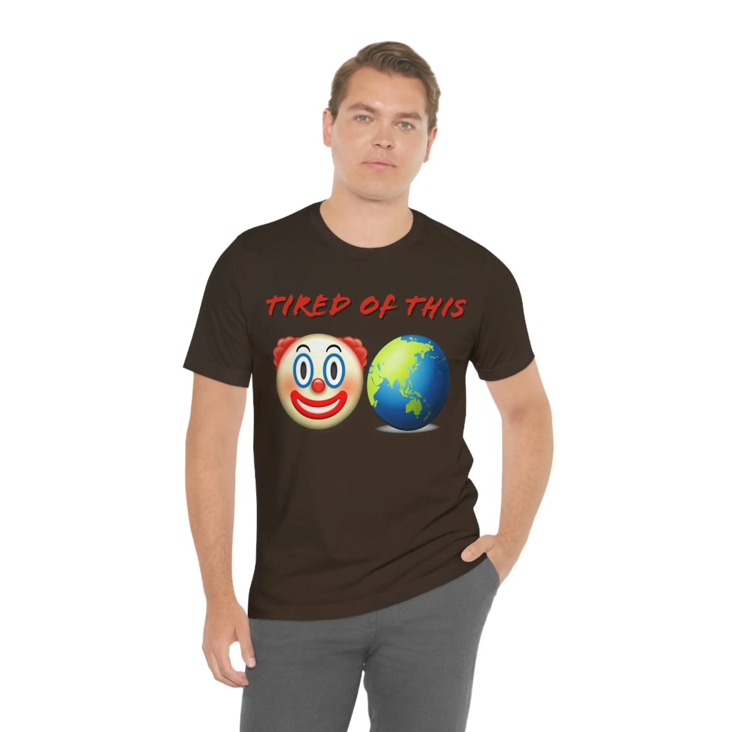 Tired Of This Clown World Emoji T-Shirt