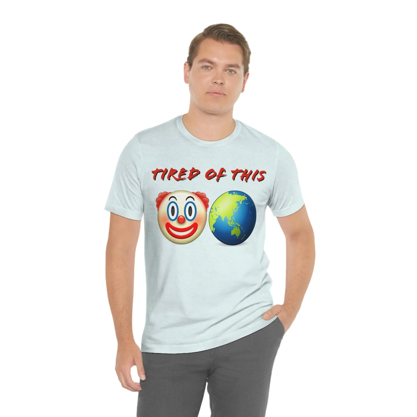 Tired Of This Clown World Emoji T-Shirt