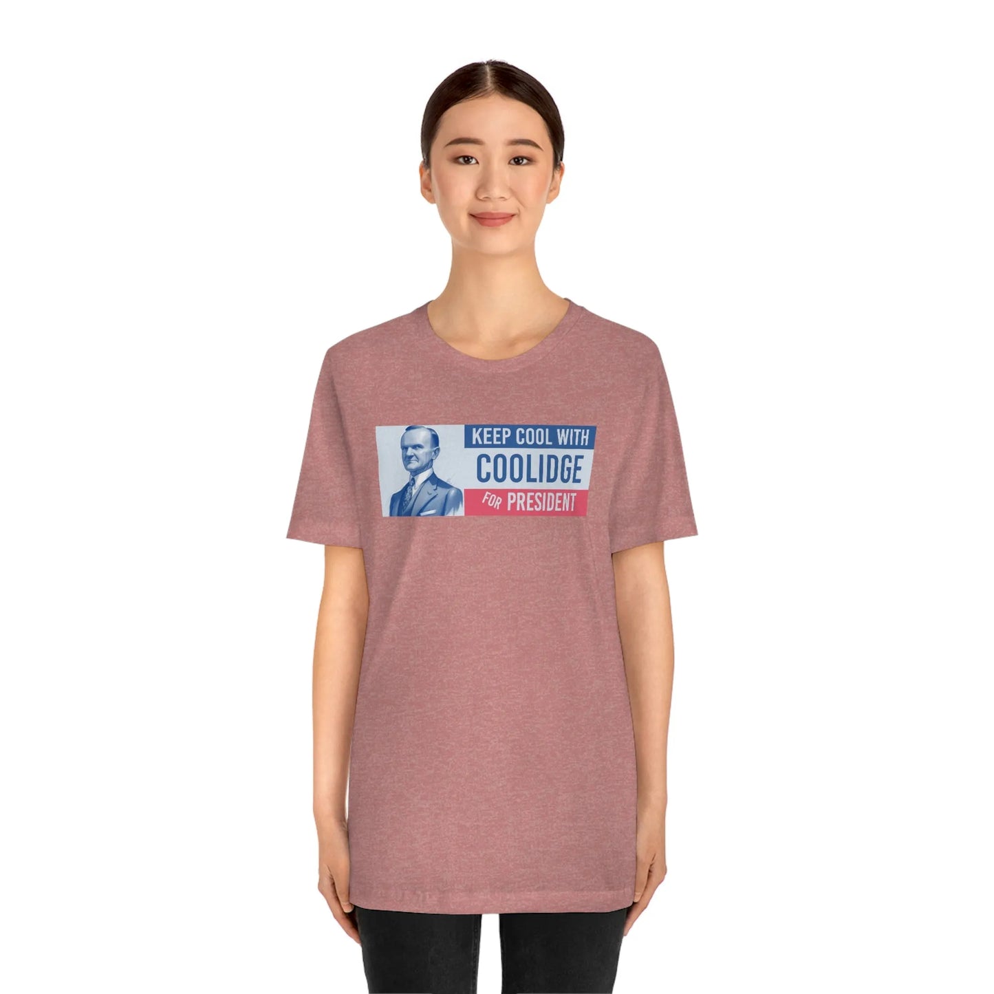 Keep Cool With Coolidge For President Calvin Coolidge T-Shirt