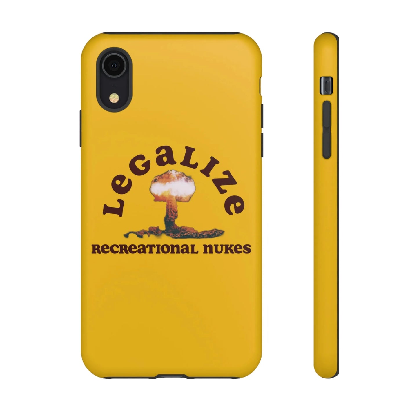 Legalize Recreational Nukes Phone Cases