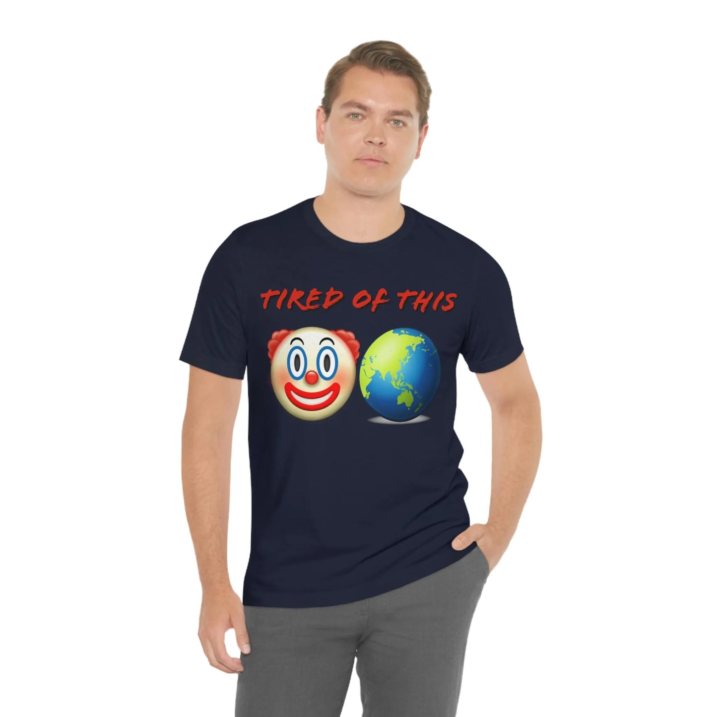Tired Of This Clown World Emoji T-Shirt