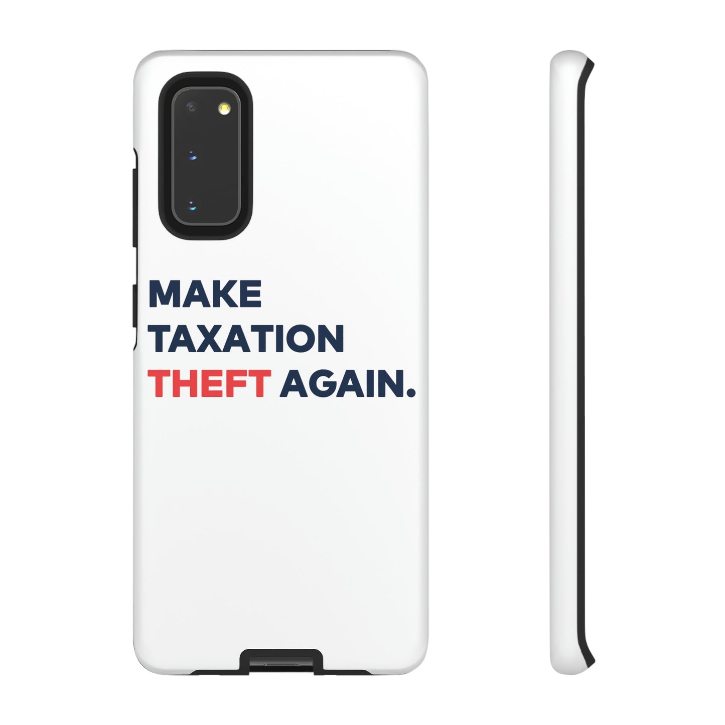 Make Taxation Theft Again Phone Case