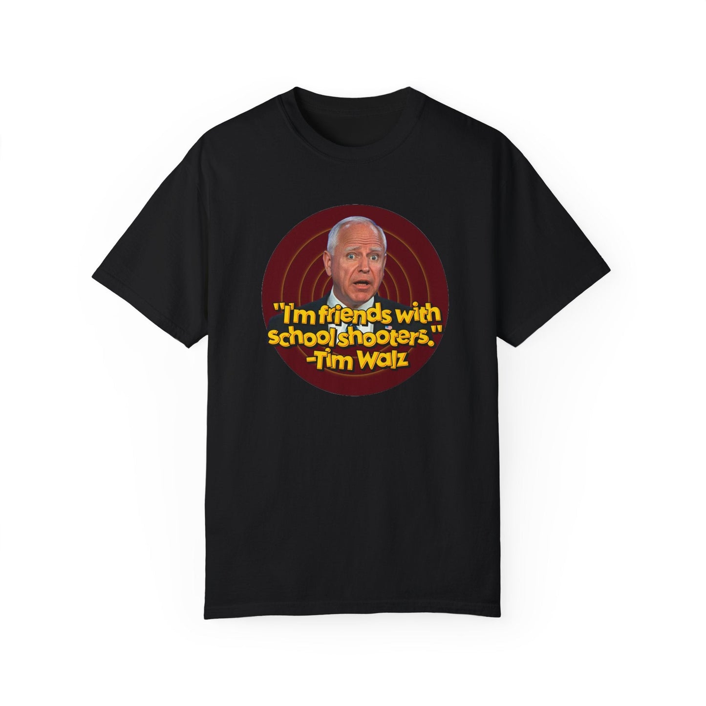 Tim Walz Actual Quote T-Shirt