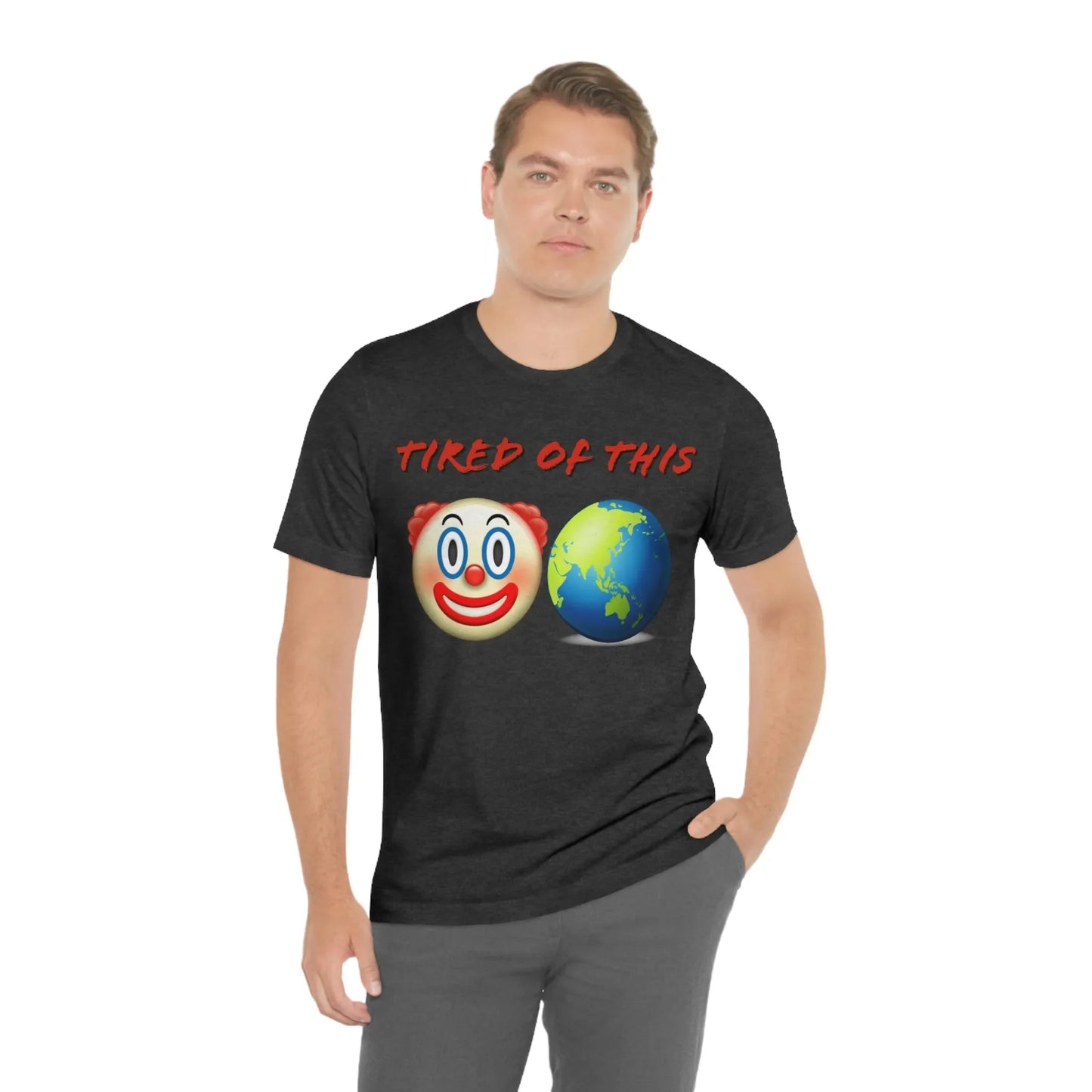 Tired Of This Clown World Emoji T-Shirt
