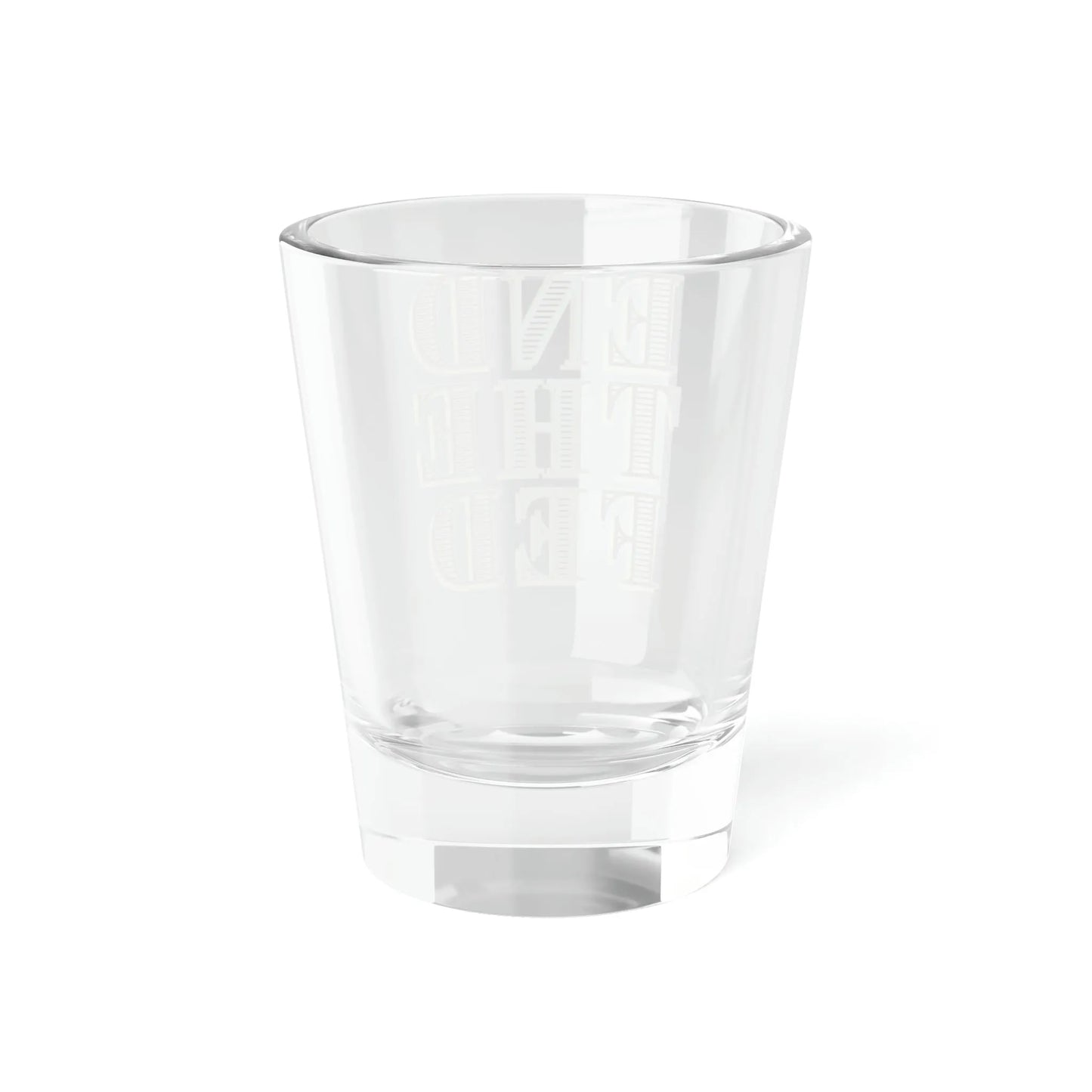 End The Fed Shot Glass, 1.5oz - 4LibertyShop.com