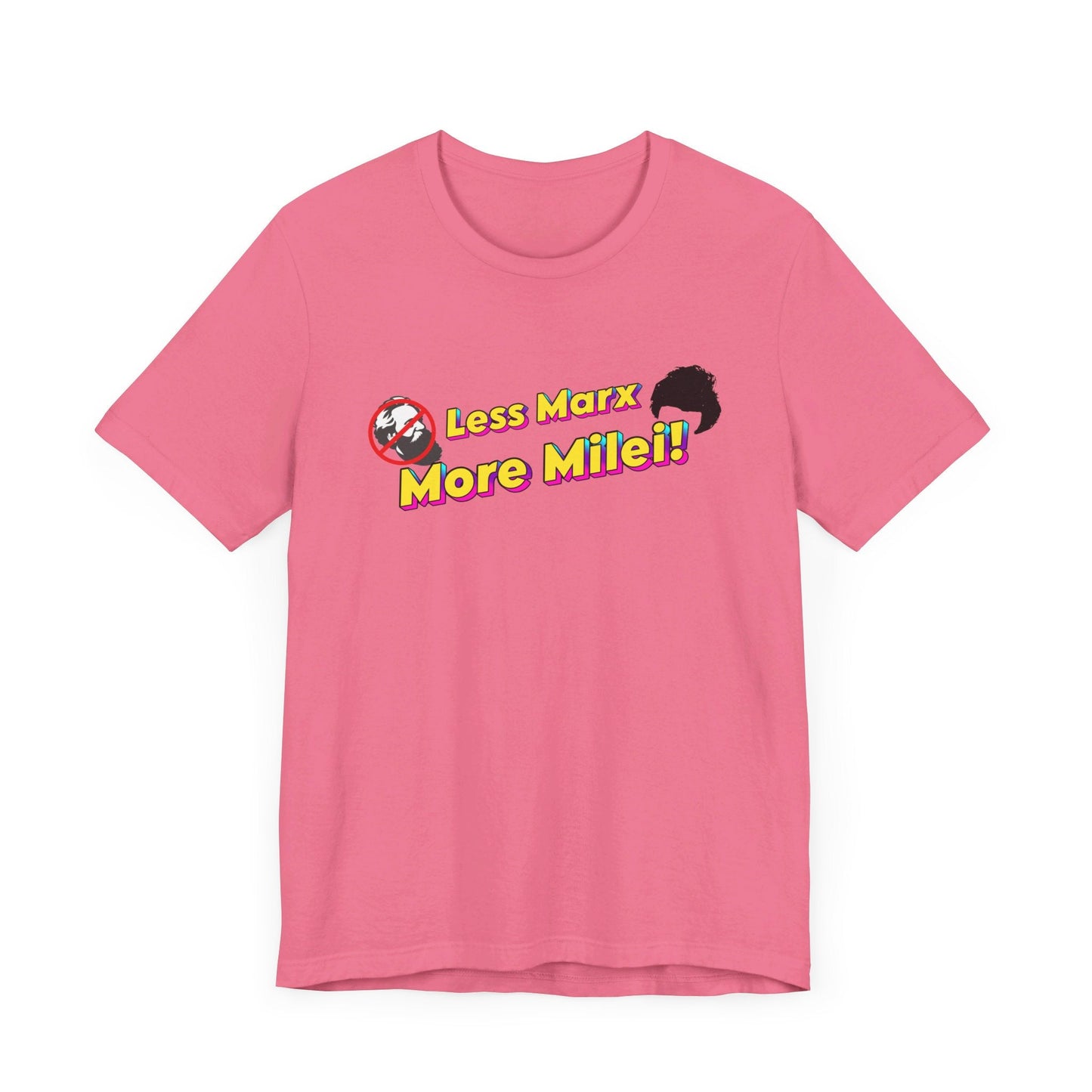 Less Marx More Milei T-Shirt - 4LibertyShop.com
