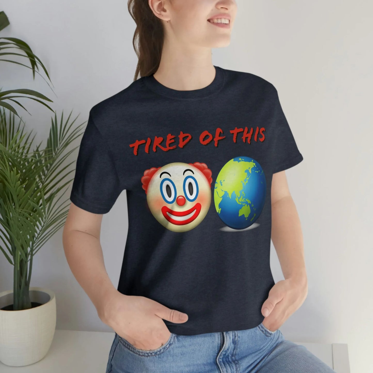 Tired Of This Clown World Emoji T-Shirt