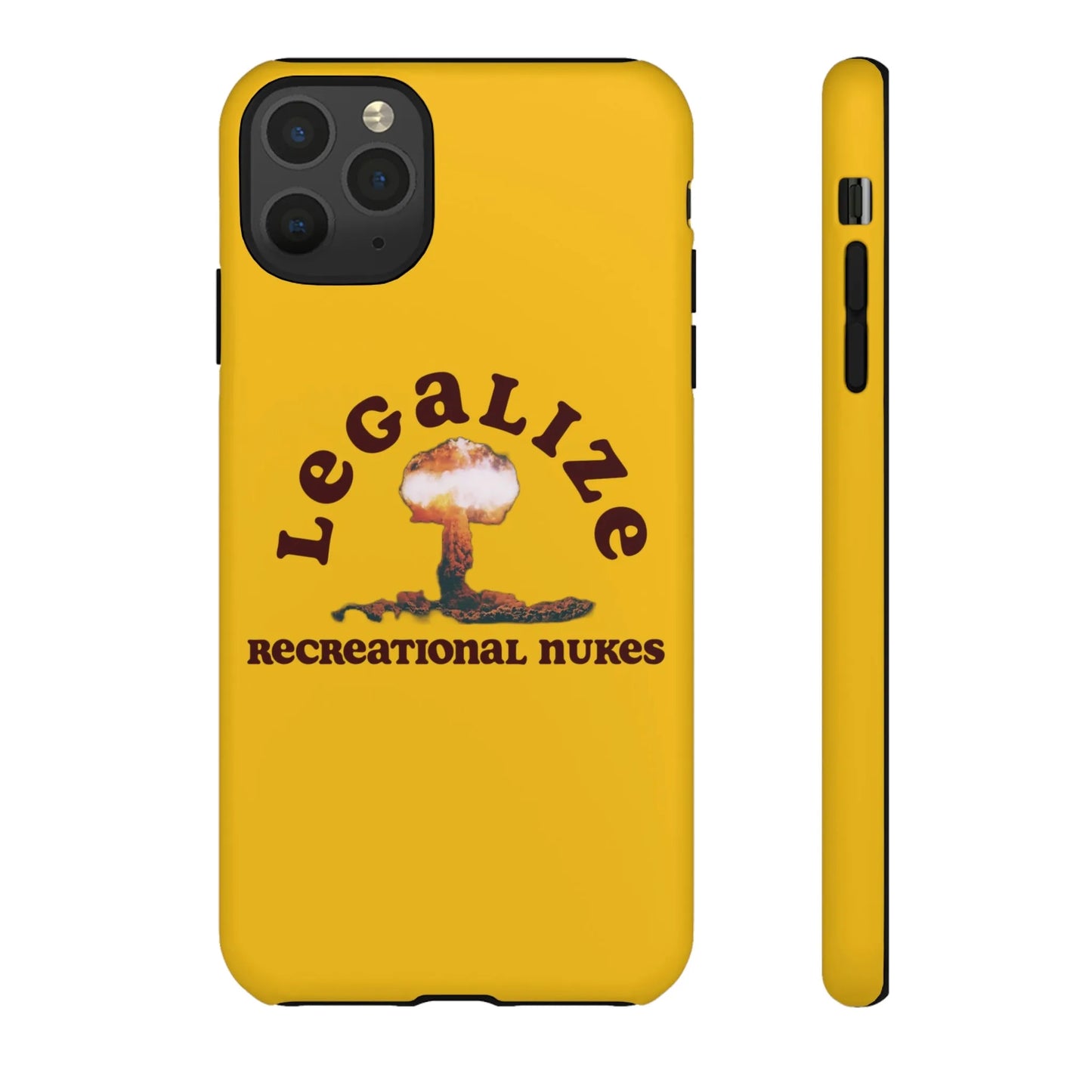 Legalize Recreational Nukes Phone Cases