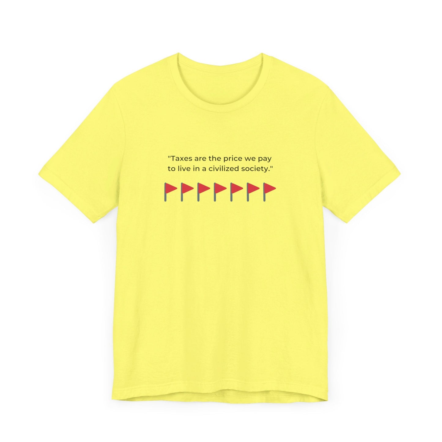Taxation Red Flag Shirt