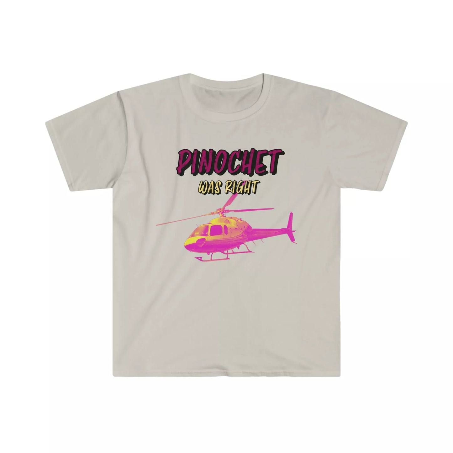 Pinochet was Right T-Shirt