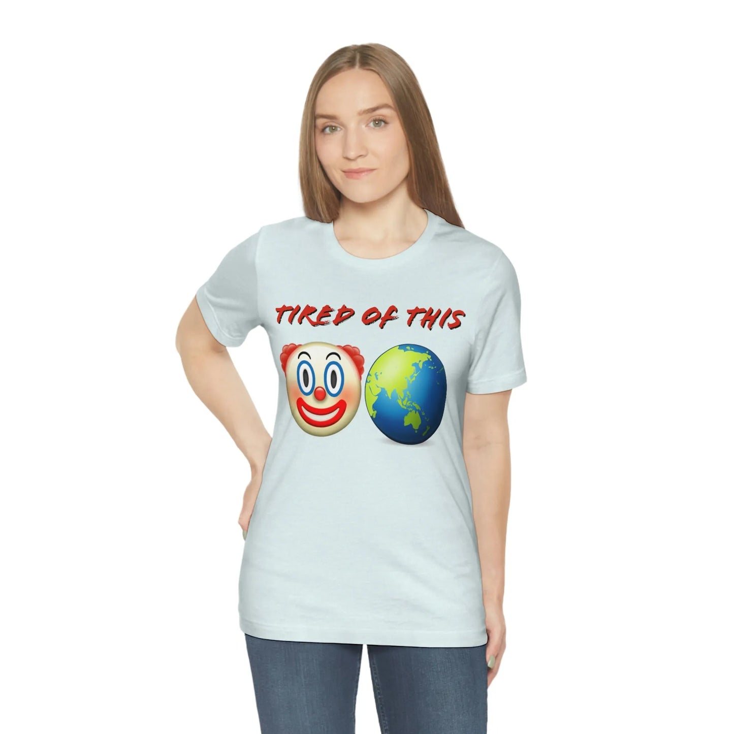 Tired Of This Clown World Emoji T-Shirt