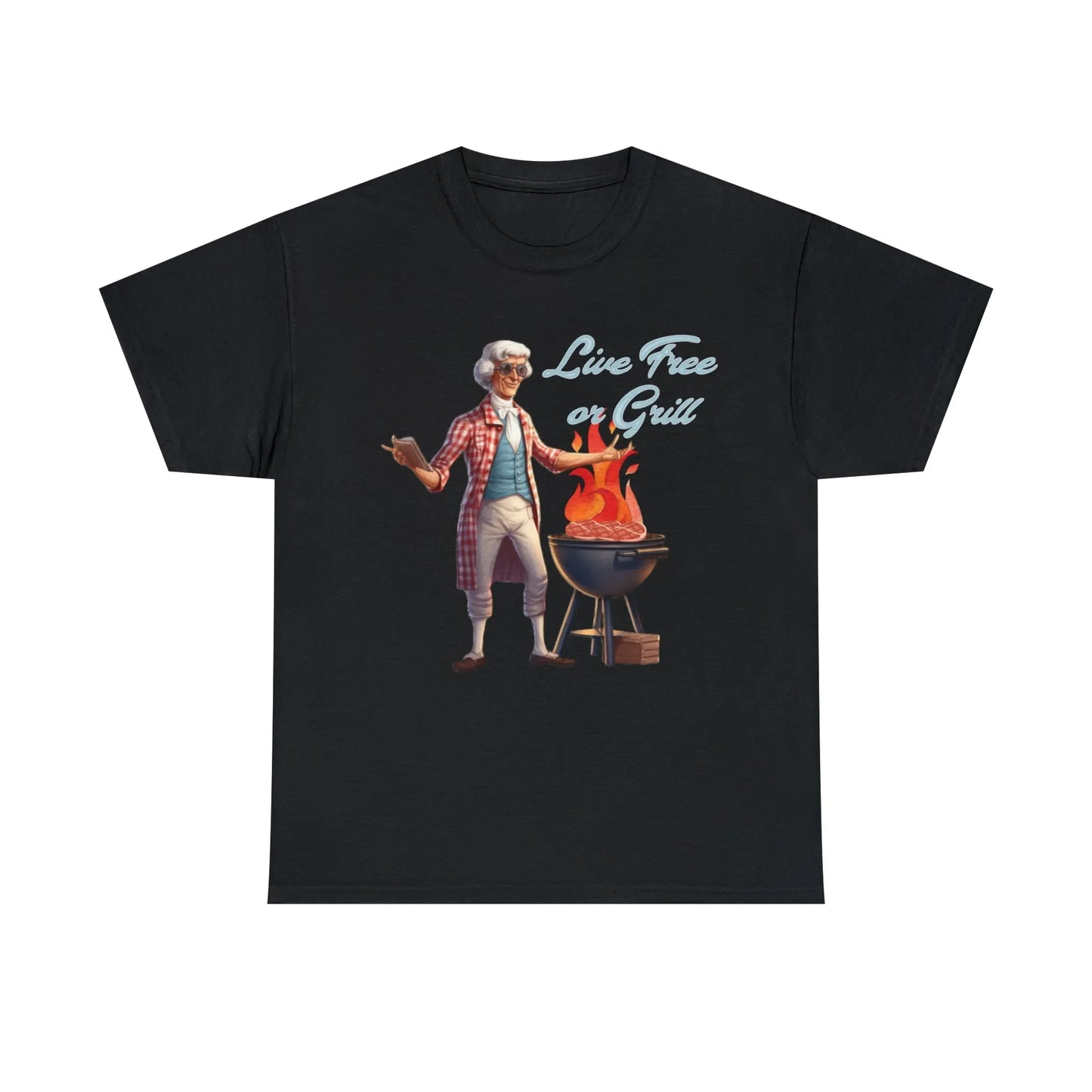 Thomas Jefferson Live Free or Grill Unisex Heavy Cotton Tee