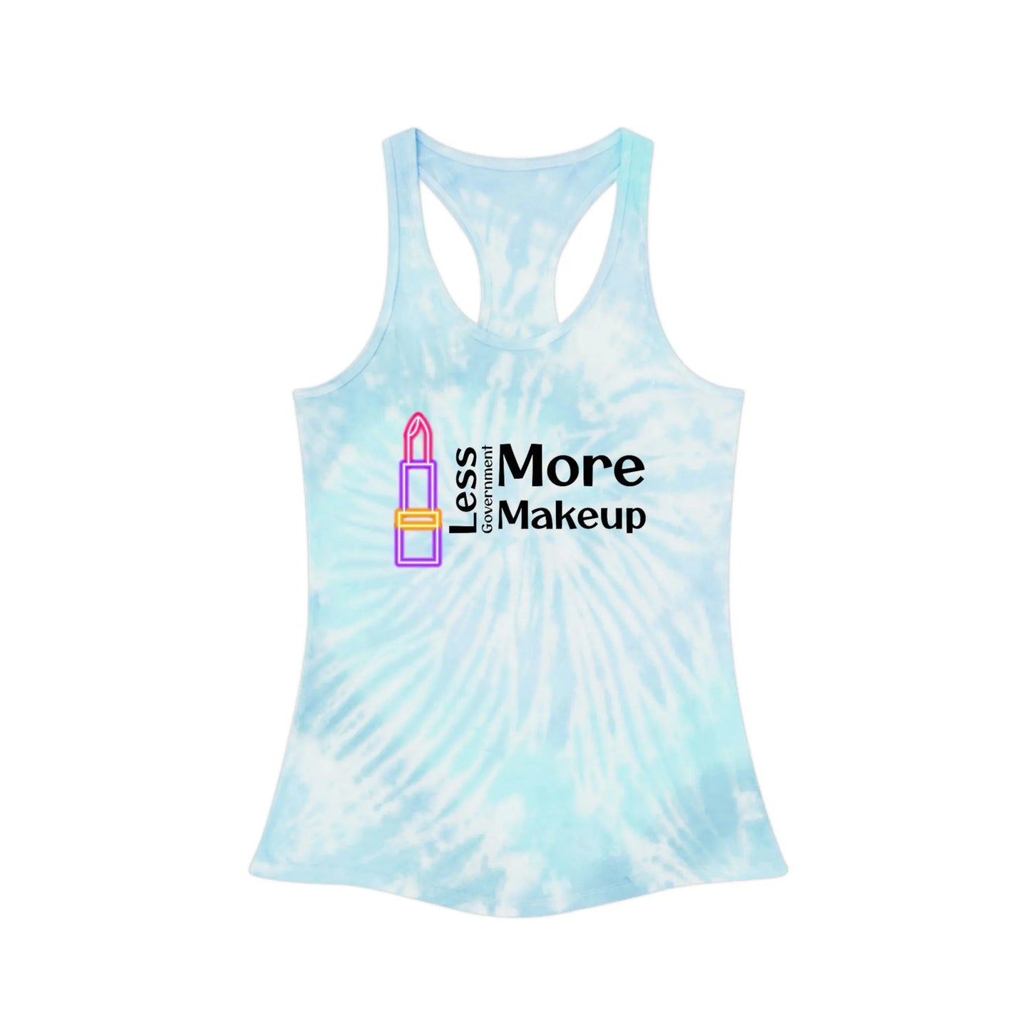 Less Government More Makeup Tie Dye Racerback Tank Top