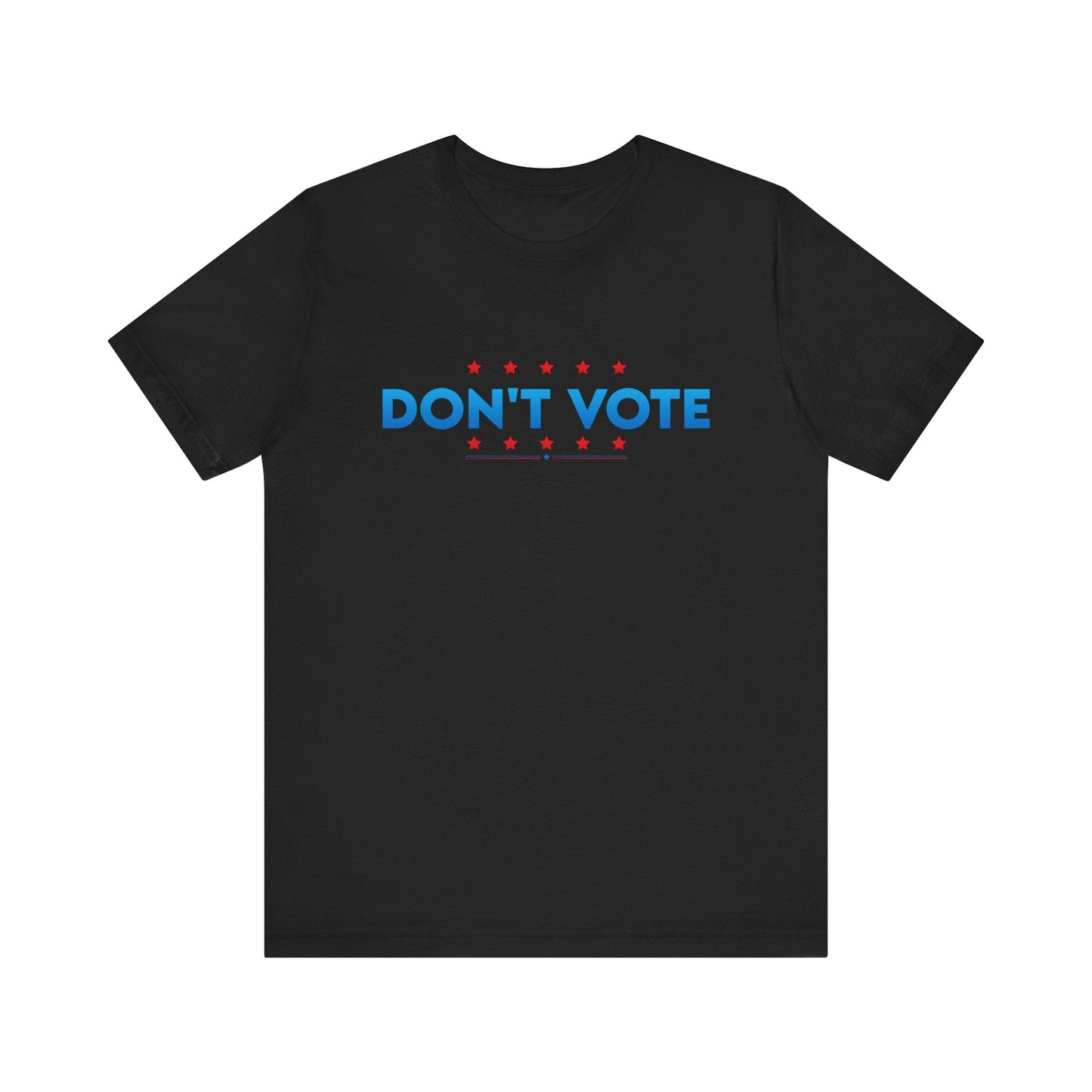 Don't Vote Patriotic Anarchist T-Shirt